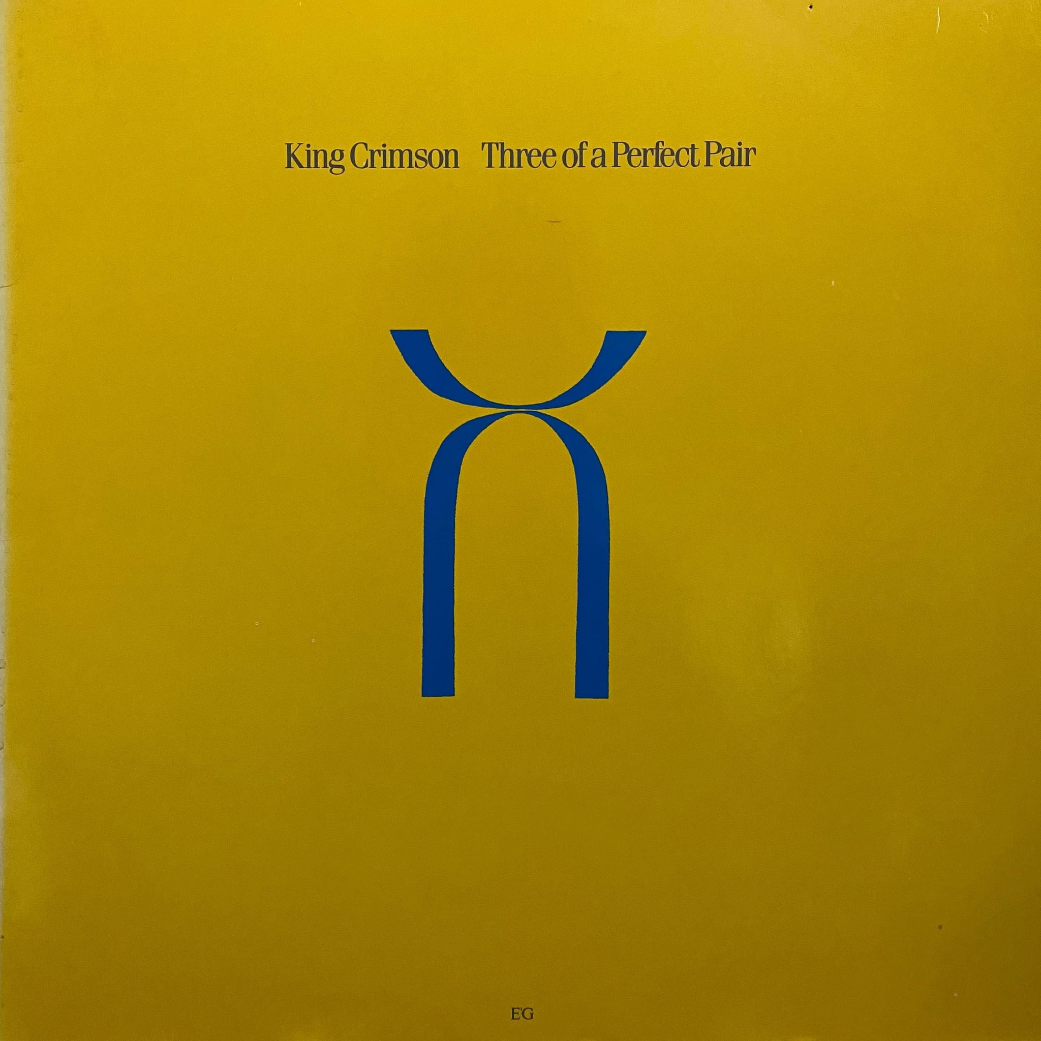 KING CRIMSON - THREE OF A PERFECT PAIR
