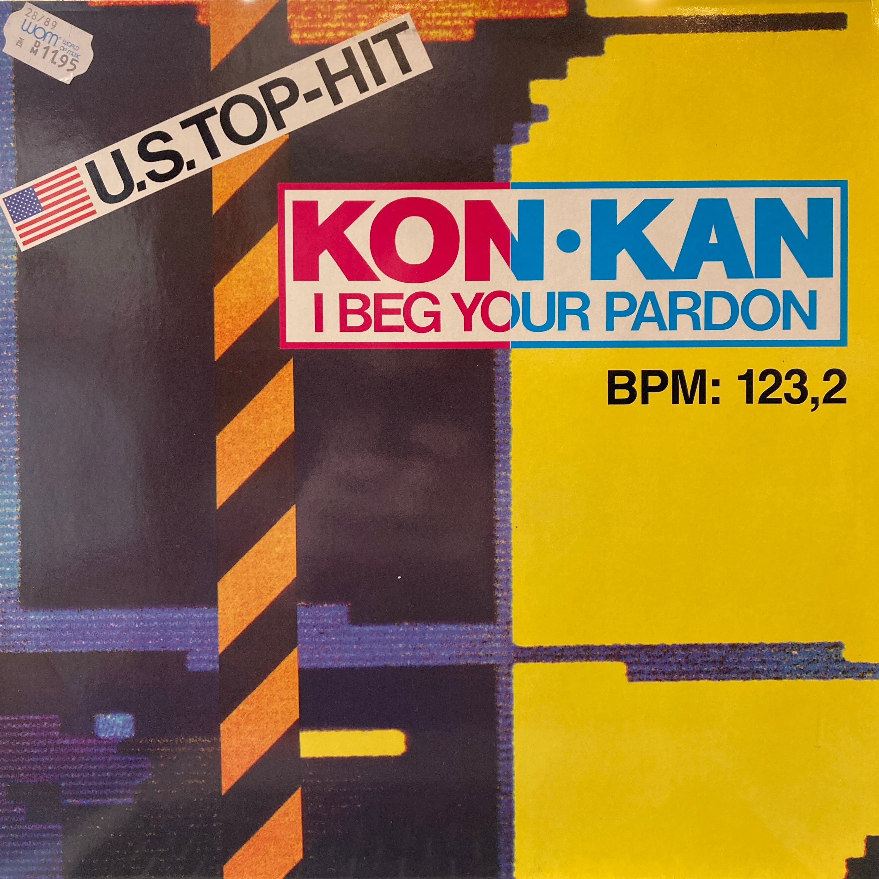 KON KAN - I BEG YOUR PARDON