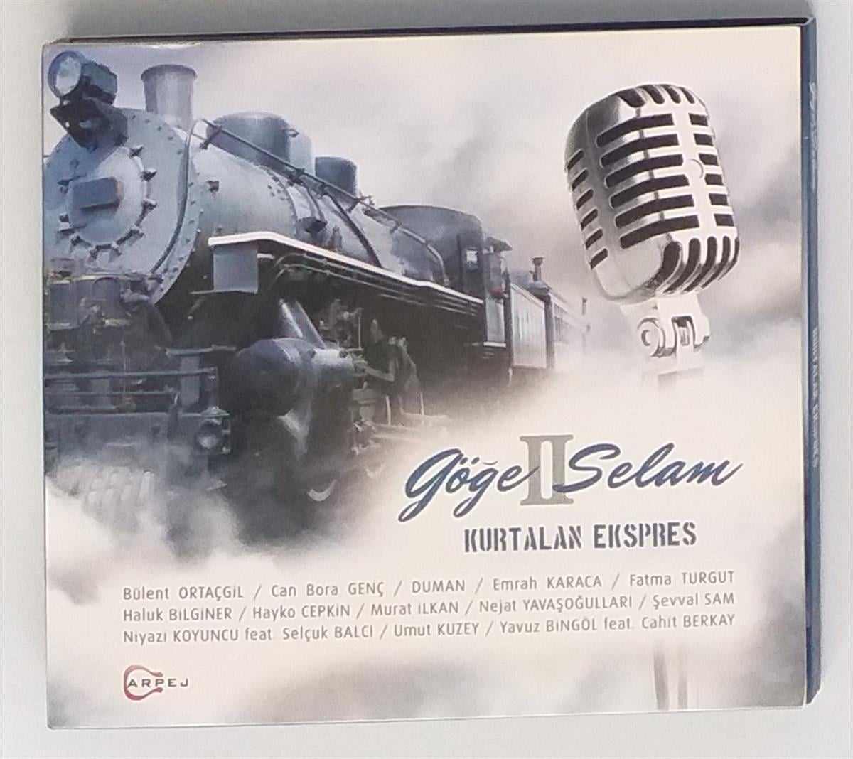 KURTALAN EKSPRES - GÖĞE SELAM 2