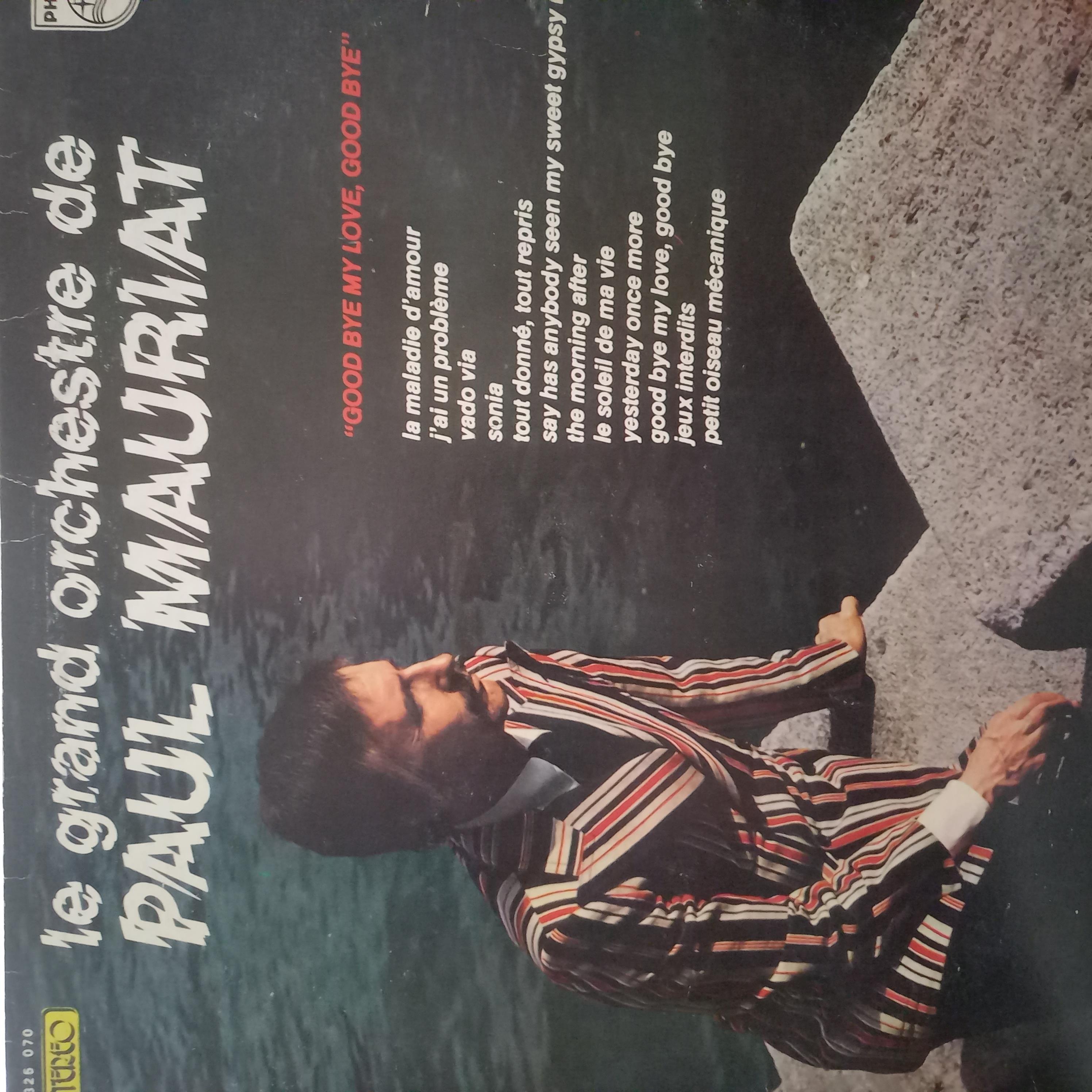 LE GRAND ORCHESTRE DE PAUL MAURIAT - GOOD BYE MY LOVE GOOD BYE