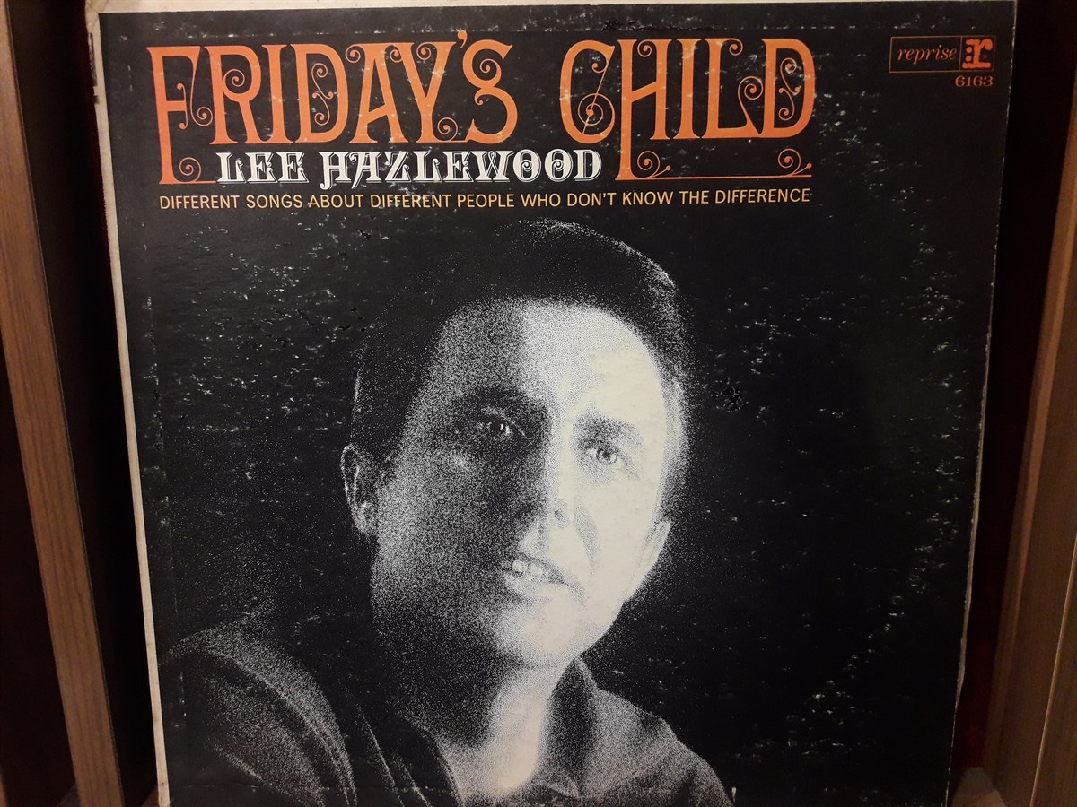 LEE HAZELWOOD - FRIDAY'S CHILD
