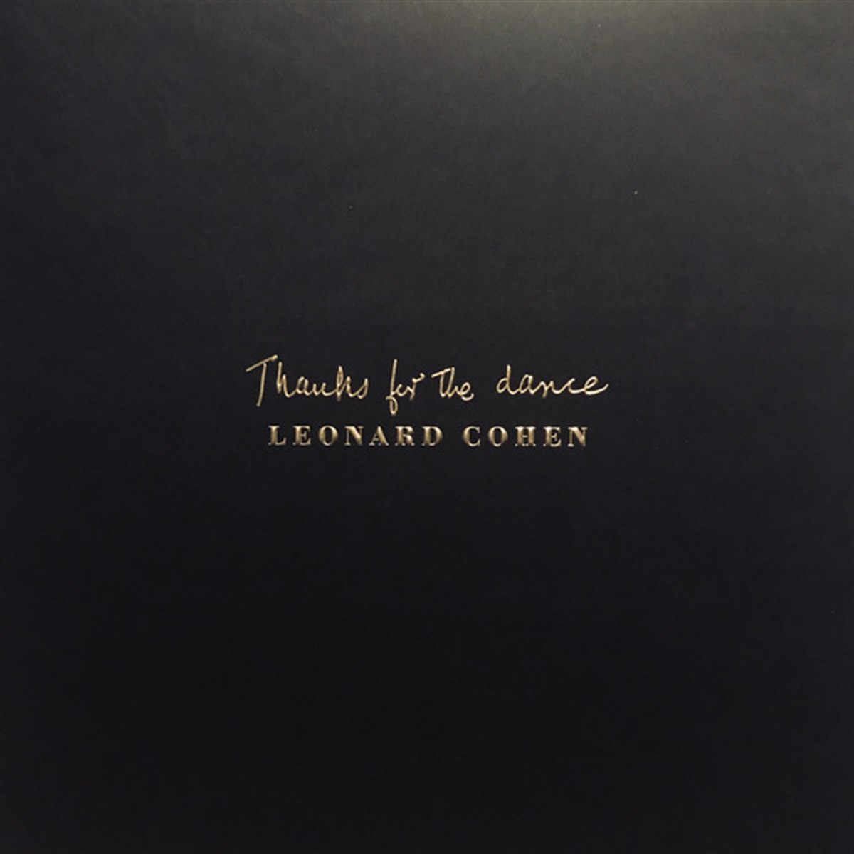 LEONARD COHEN - THANKS FOR THE DANCE