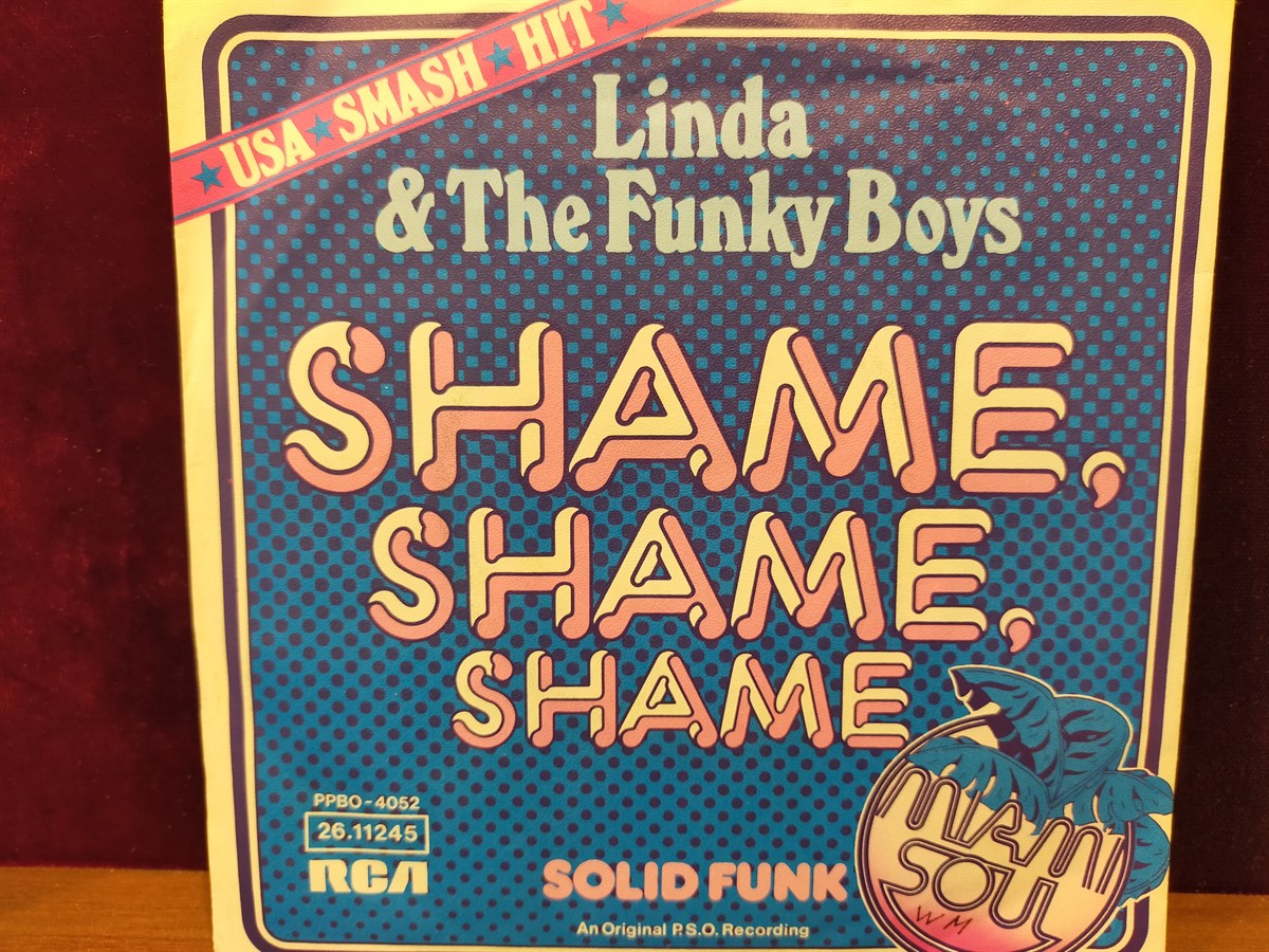 LINDA & THE FUNKY BOYS - SHAME, SHAME, SHAME / SOLID FUNK