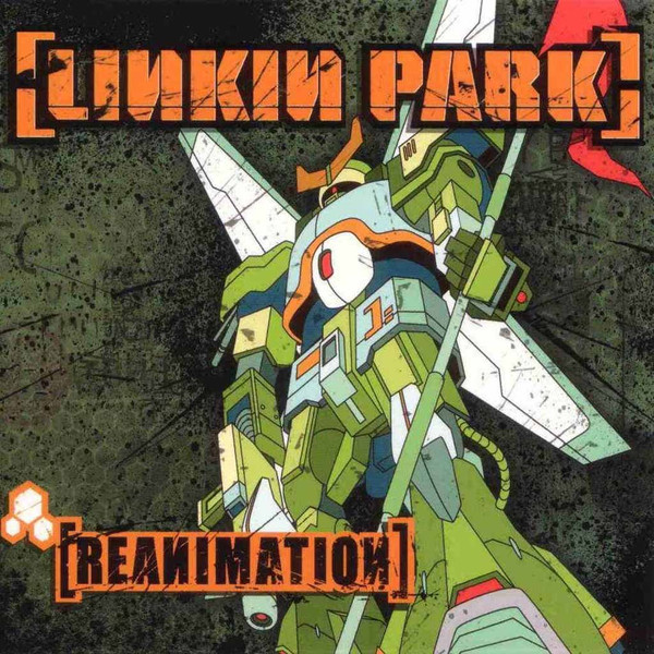 LINKIN PARK - REANIMATION 