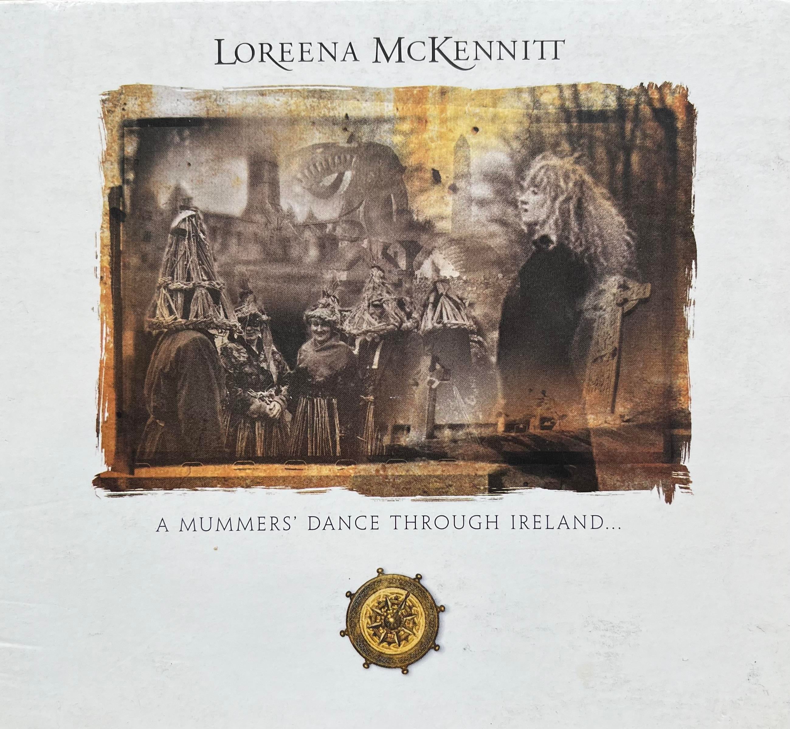 LOREENA MCKENNIT - A MUMMER'S DANCE THROUGH IRELAND 