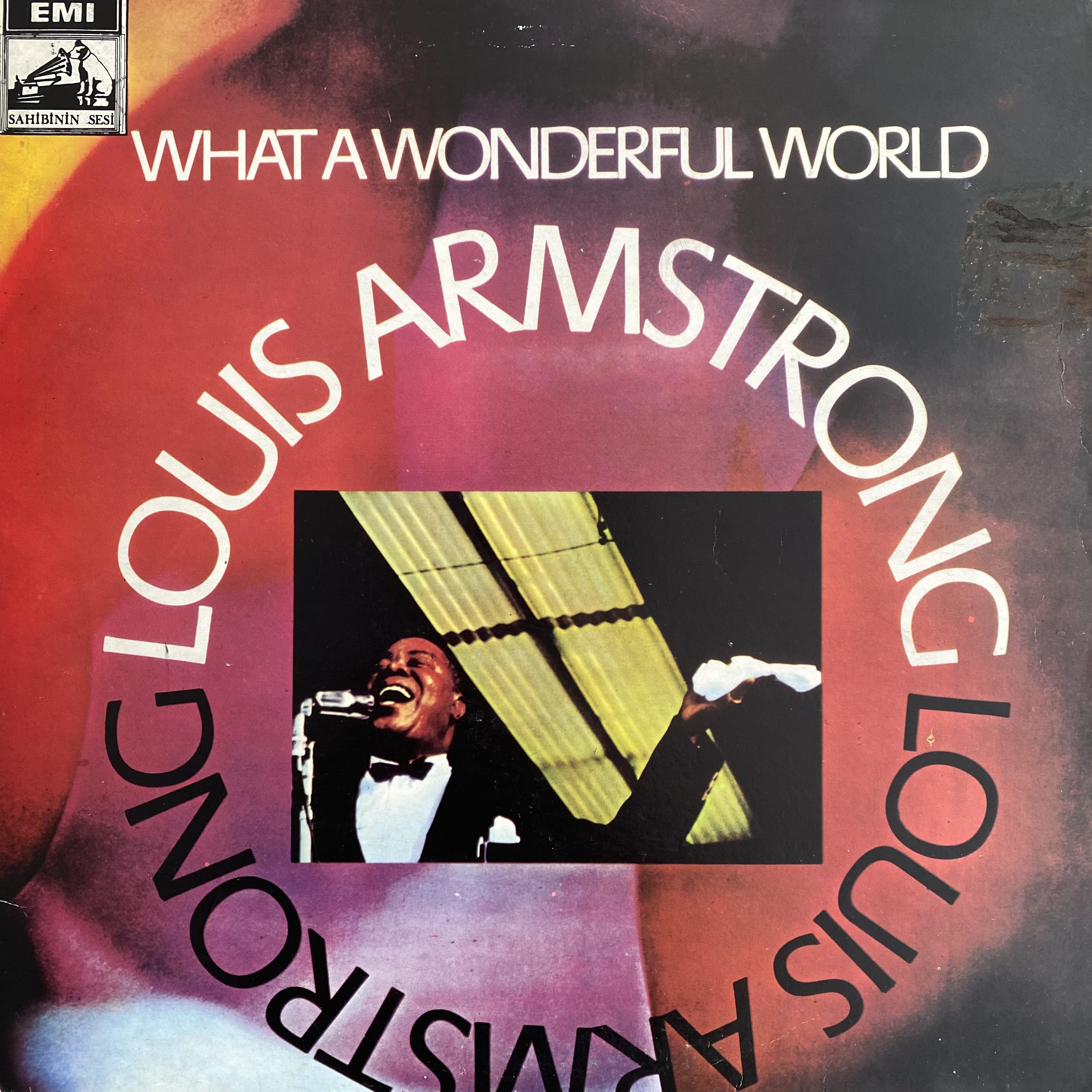 LOUIS ARMSTRONG - WHAT A WONDERFUL WORLD