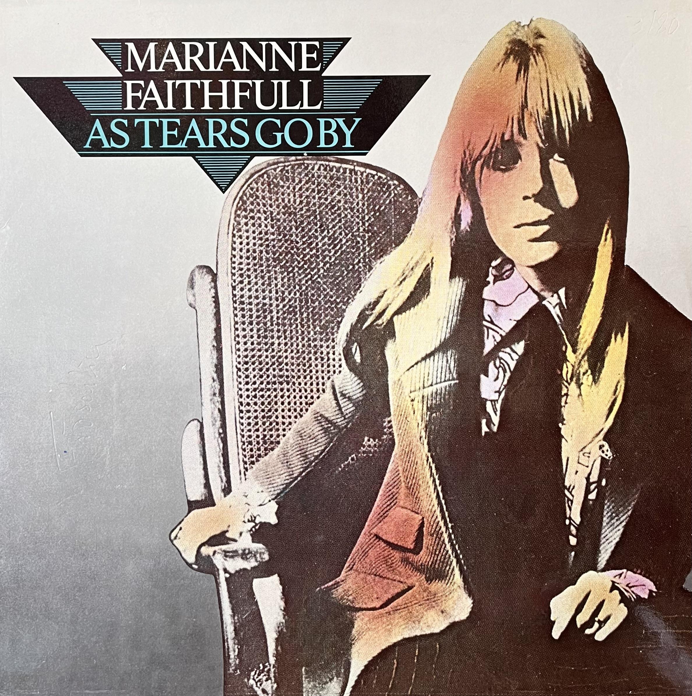 MARIANNE FAITHFULL - AS TEARS GO BY 