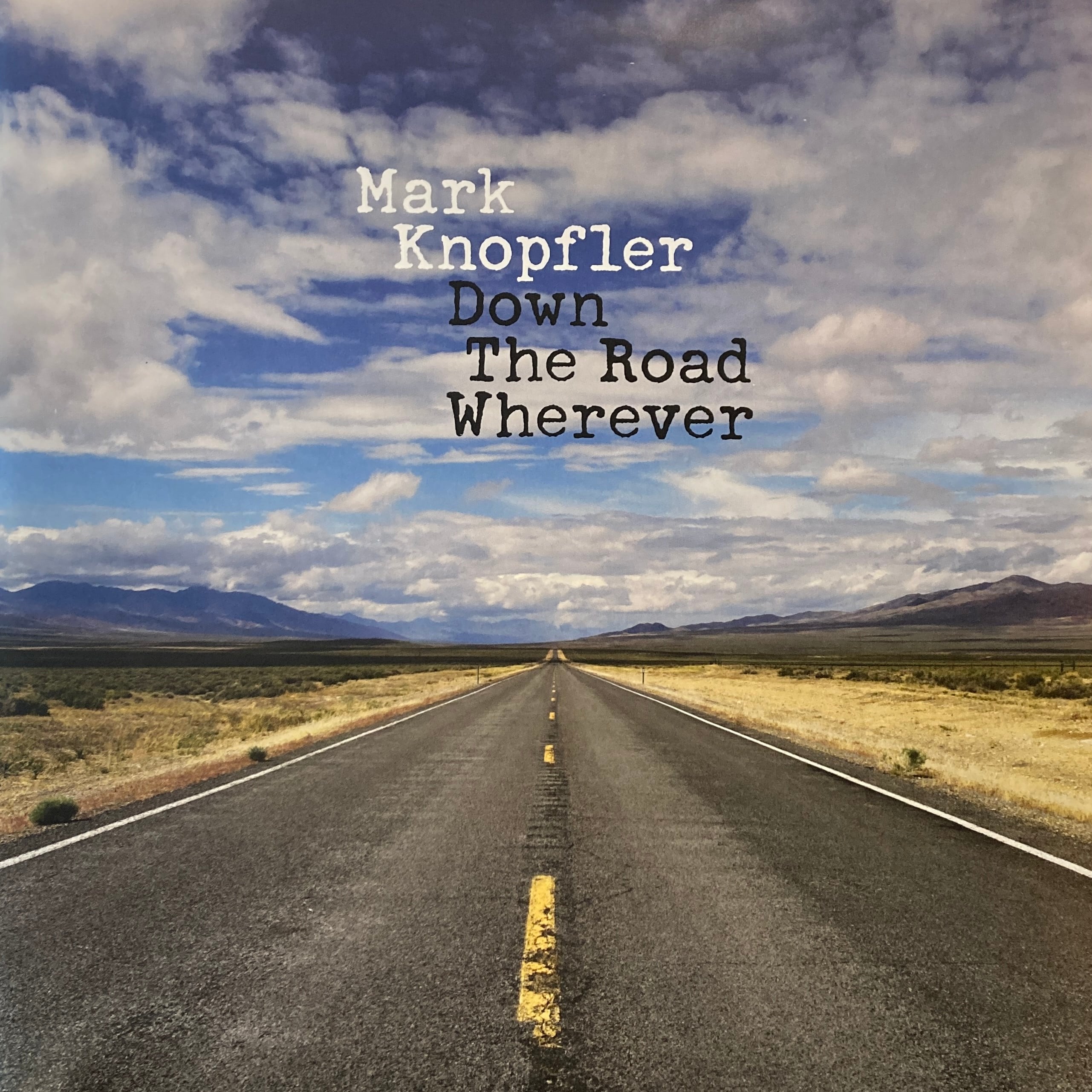 MARK KNOPFLER - DOWN THE ROAD WHEREVER