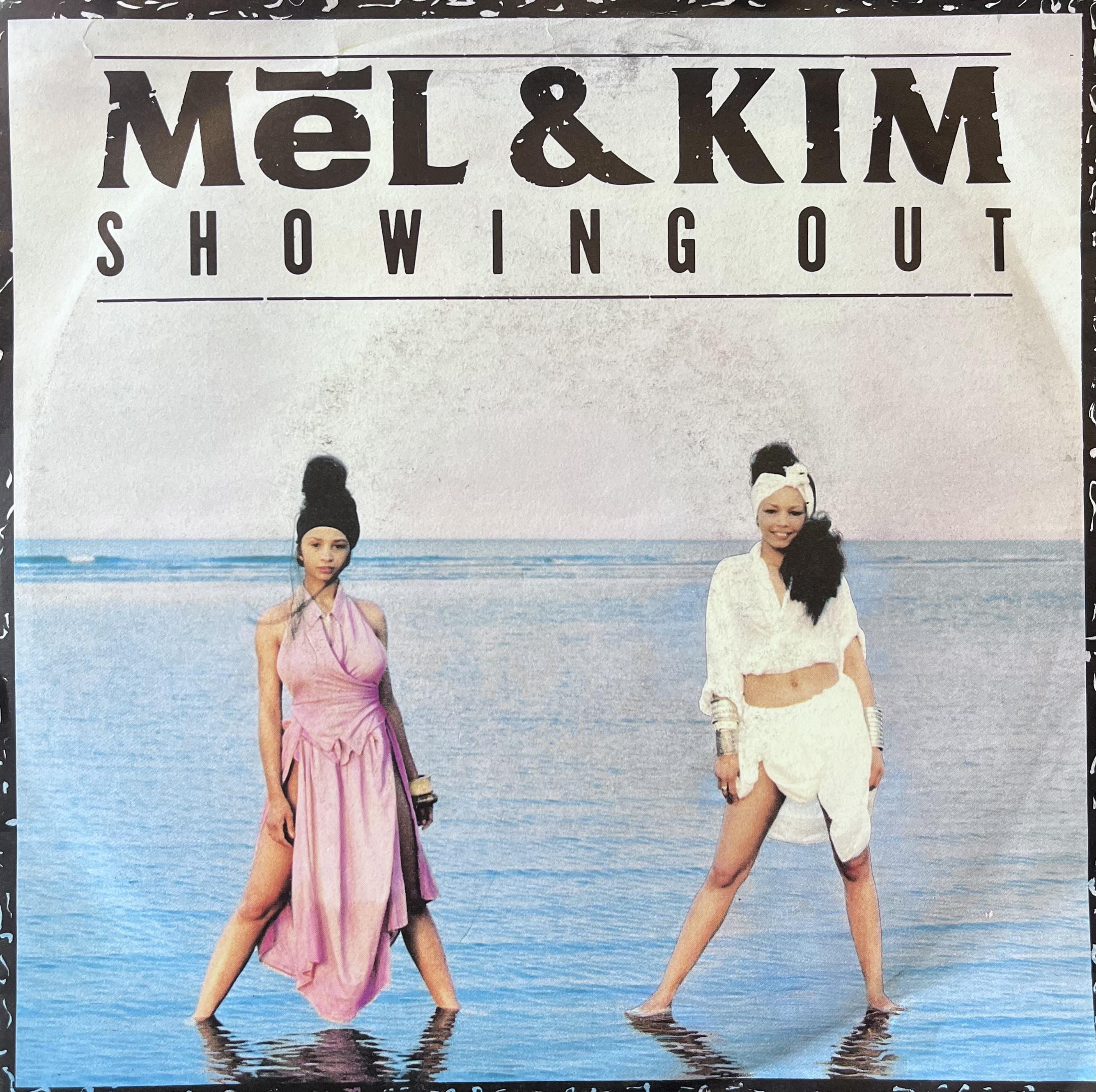 MEL & KIM - SHOWING OUT