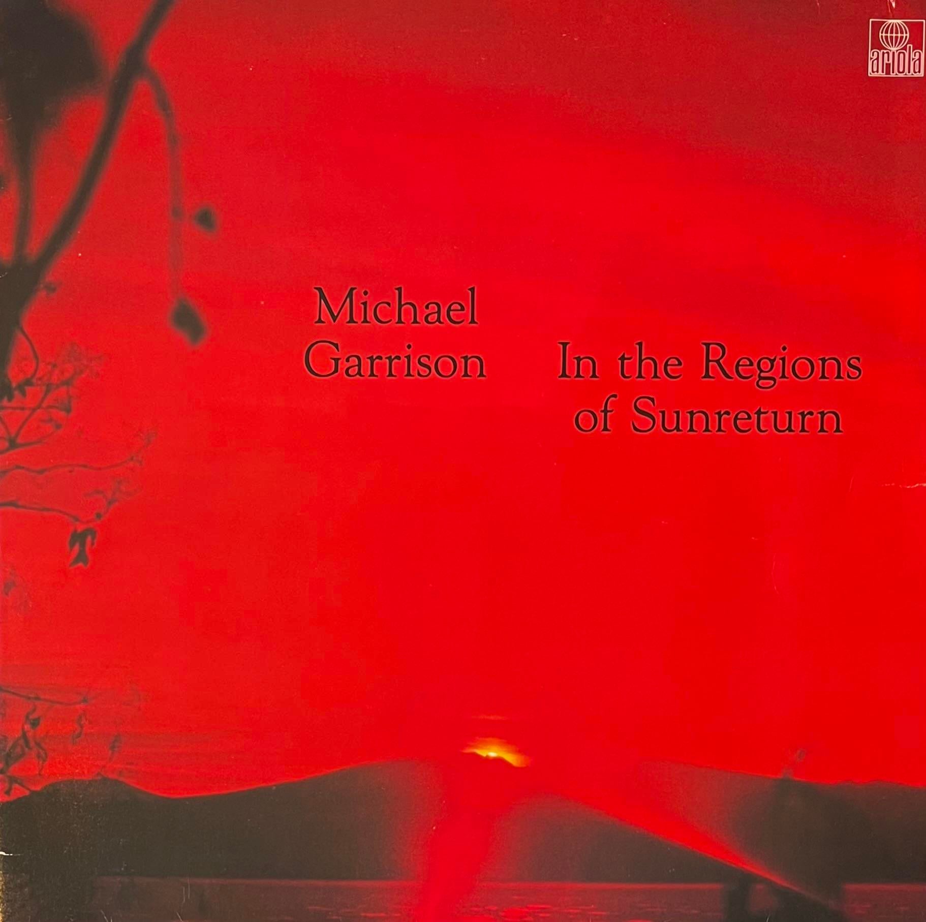 MICHAEL GARRISON – IN THE REGIONS OF SUNRETURN