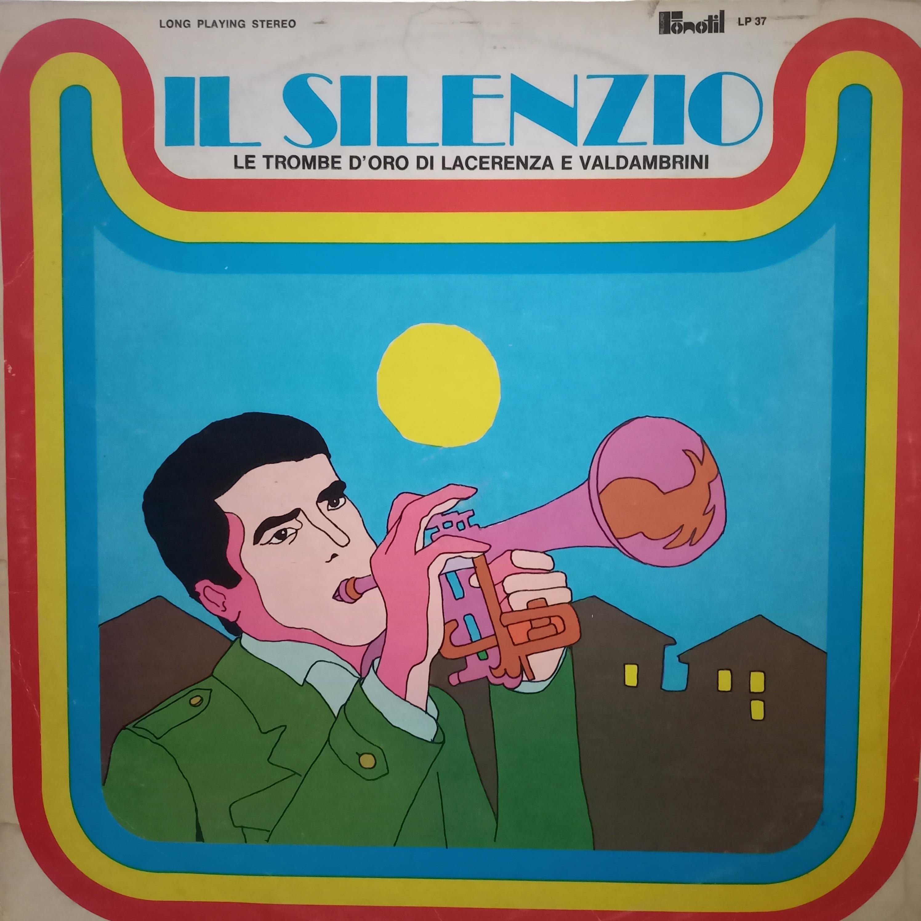 MICHELE LACERENZA OSCAR VALDAMBRINI - IL SILENZIO LE TROMBE D'ORO DI LACERENZA E VALDAMBRINI