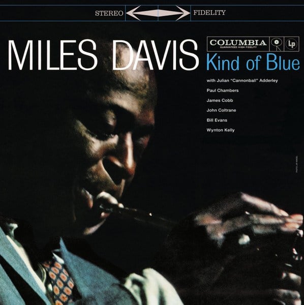 MILES DAVIS - KIND OF BLUE 