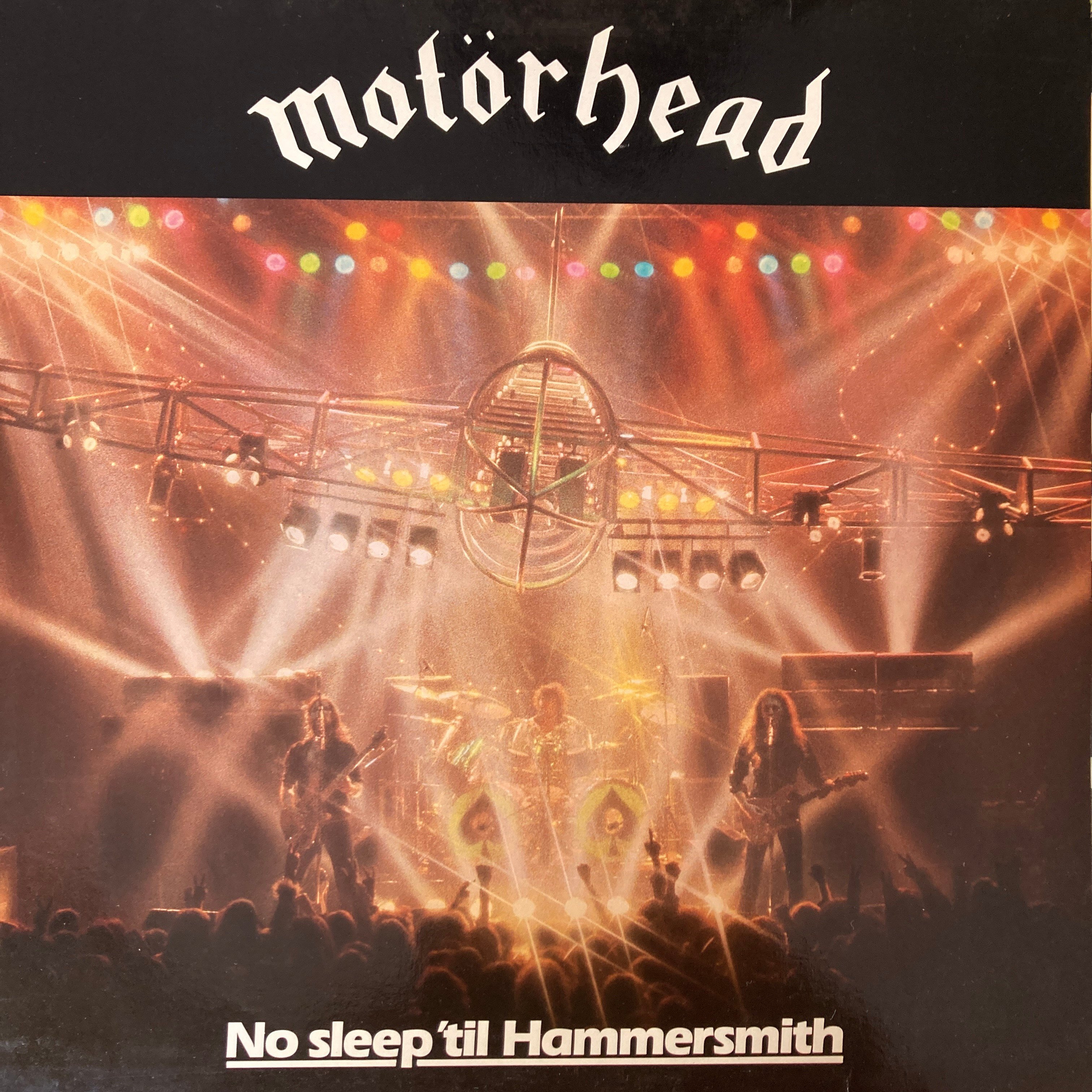 MOTÖRHEAD - NO SLEEP 'TIL HAMMERSMITH