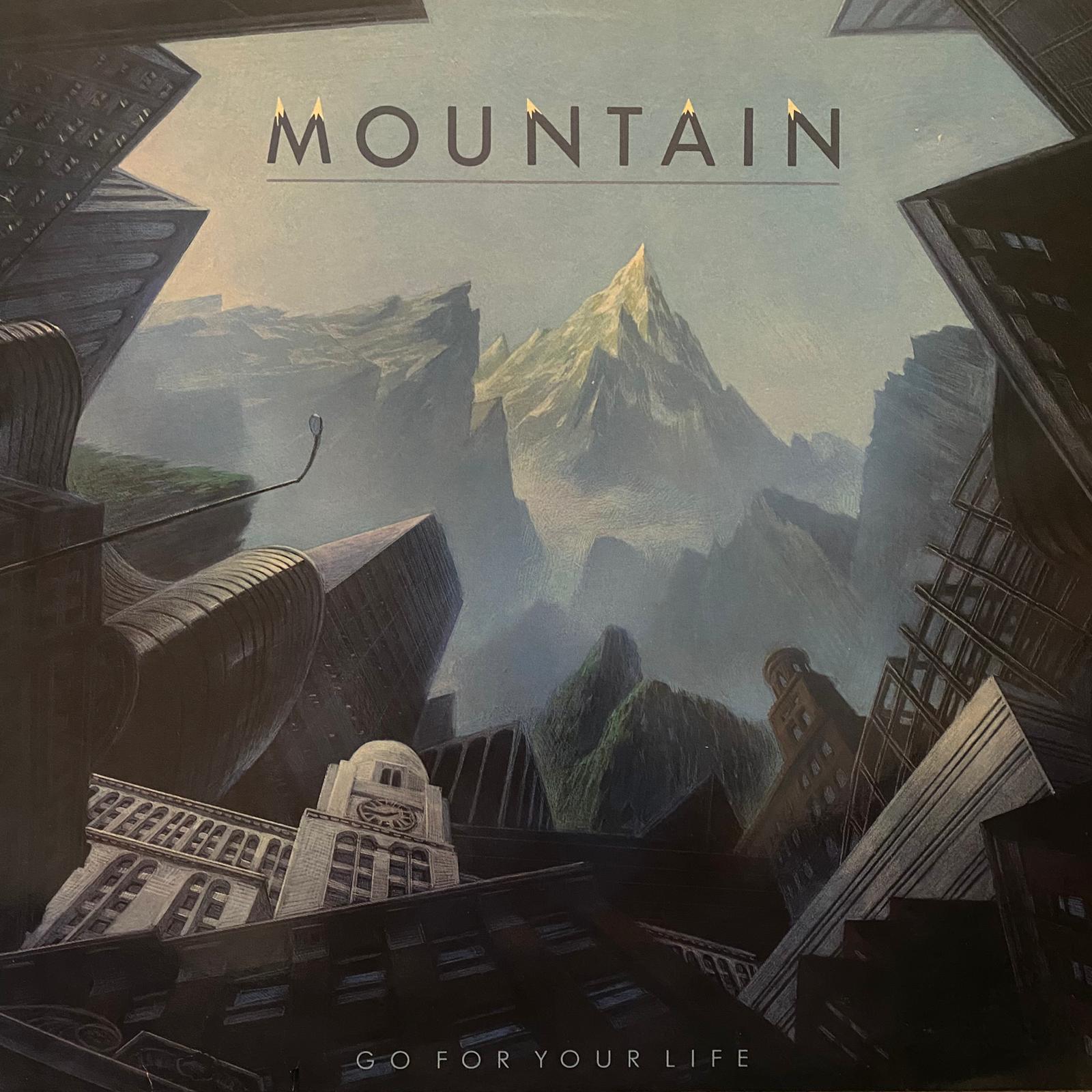 MOUNTAIN - GO FOR YOUR LIFE
