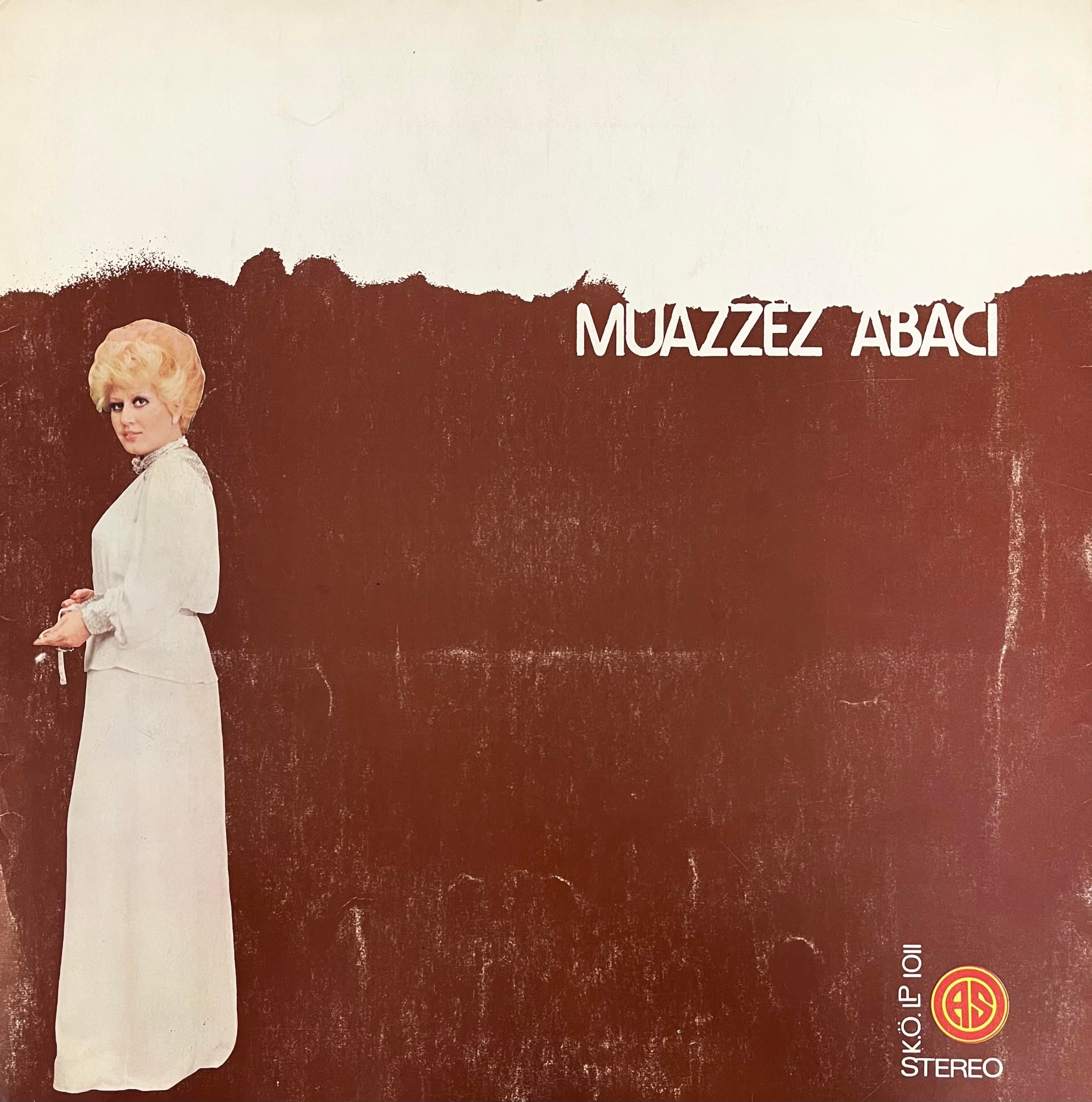 MUAZZEZ ABACI - SÖYLÜYOR