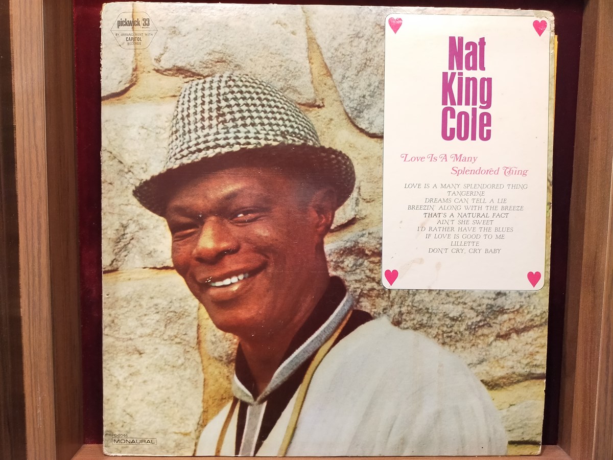 NAT KING COLE - LOVE IS A MANY SPLENDORED THING 