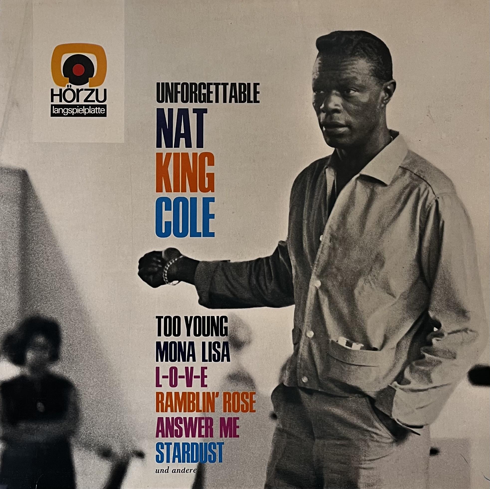 NAT KING COLE - THE UNFORGETTABLE NAT KING COLE