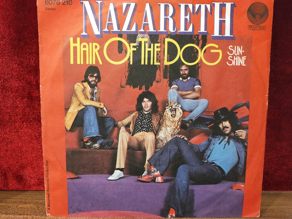 NAZARETH - HAIR OF THE DOG / SUN SHINE 