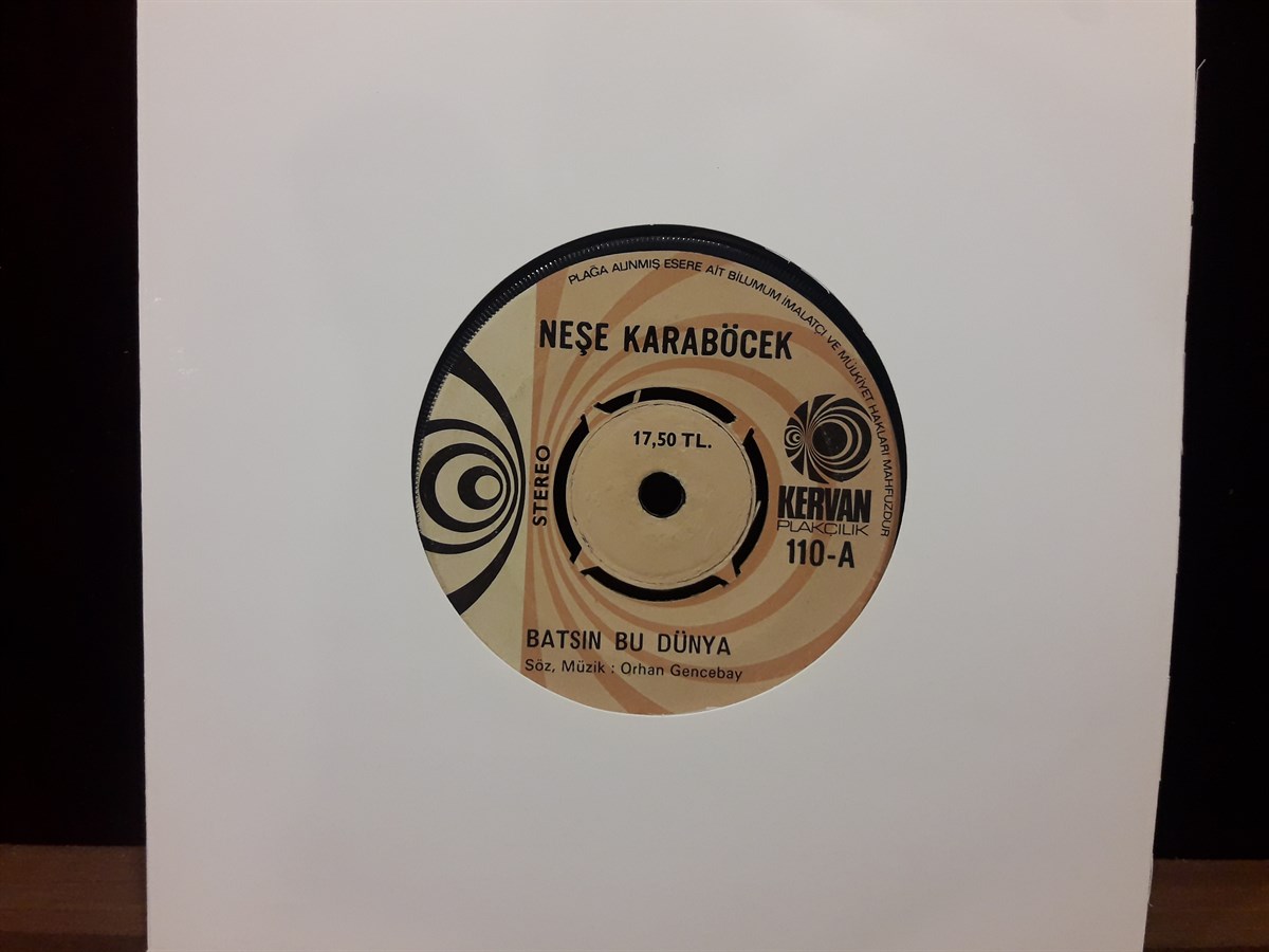 NEŞE KARABÖCEK - BATSIN BU DÜNYA / PERİŞAN (BİLGİLER EKSİK)