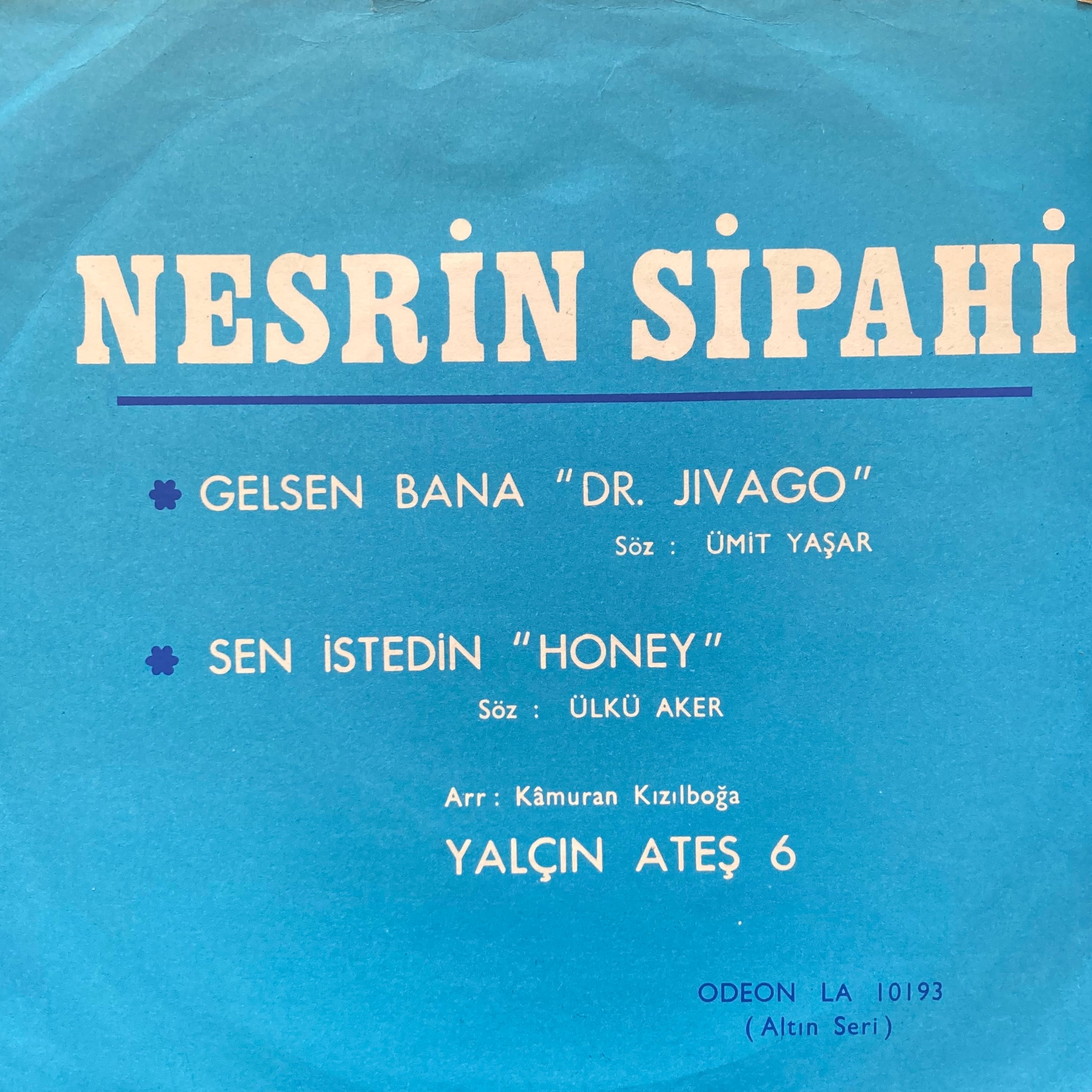 NESRİN SİPAHİ - GELSEN BANA / SEN İSTEDİN 
