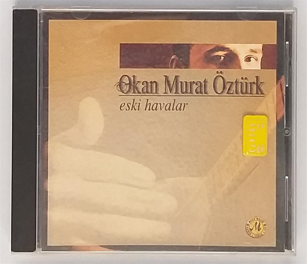 OKAN MURAT ÖZTÜRK - ESKİ HAVALAR