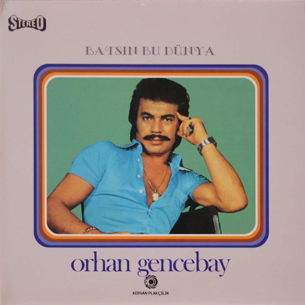 ORHAN GENCEBAY - BATSIN BU DÜNYA