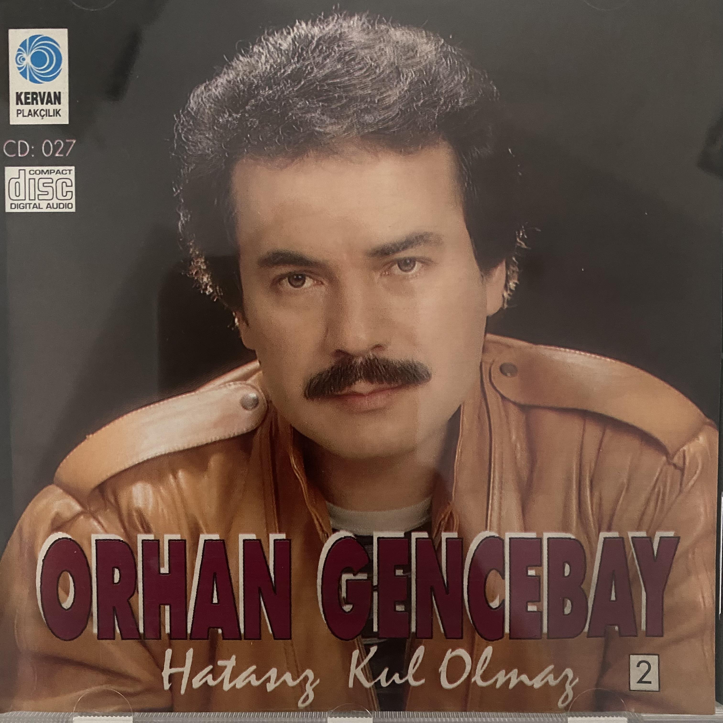 ORHAN GENCEBAY - HATASIZ KUL OLMAZ