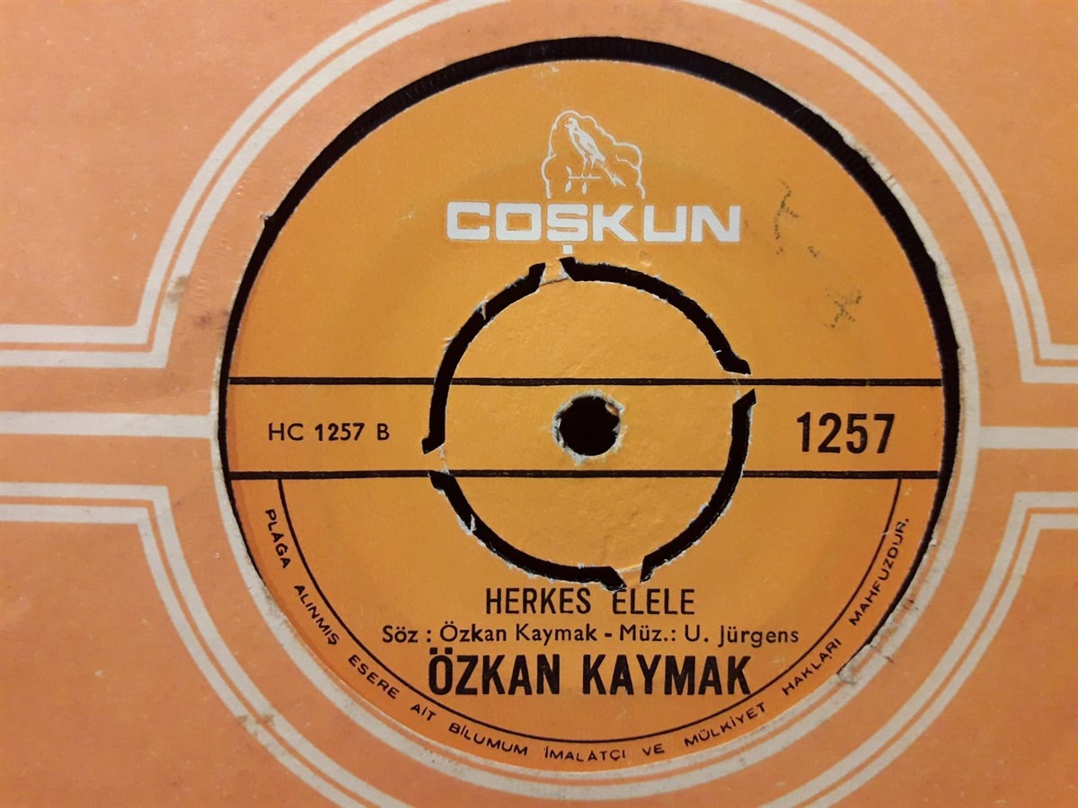 ÖZKAN KAYMAK - SENİN İÇİN / HERKES EL ELE