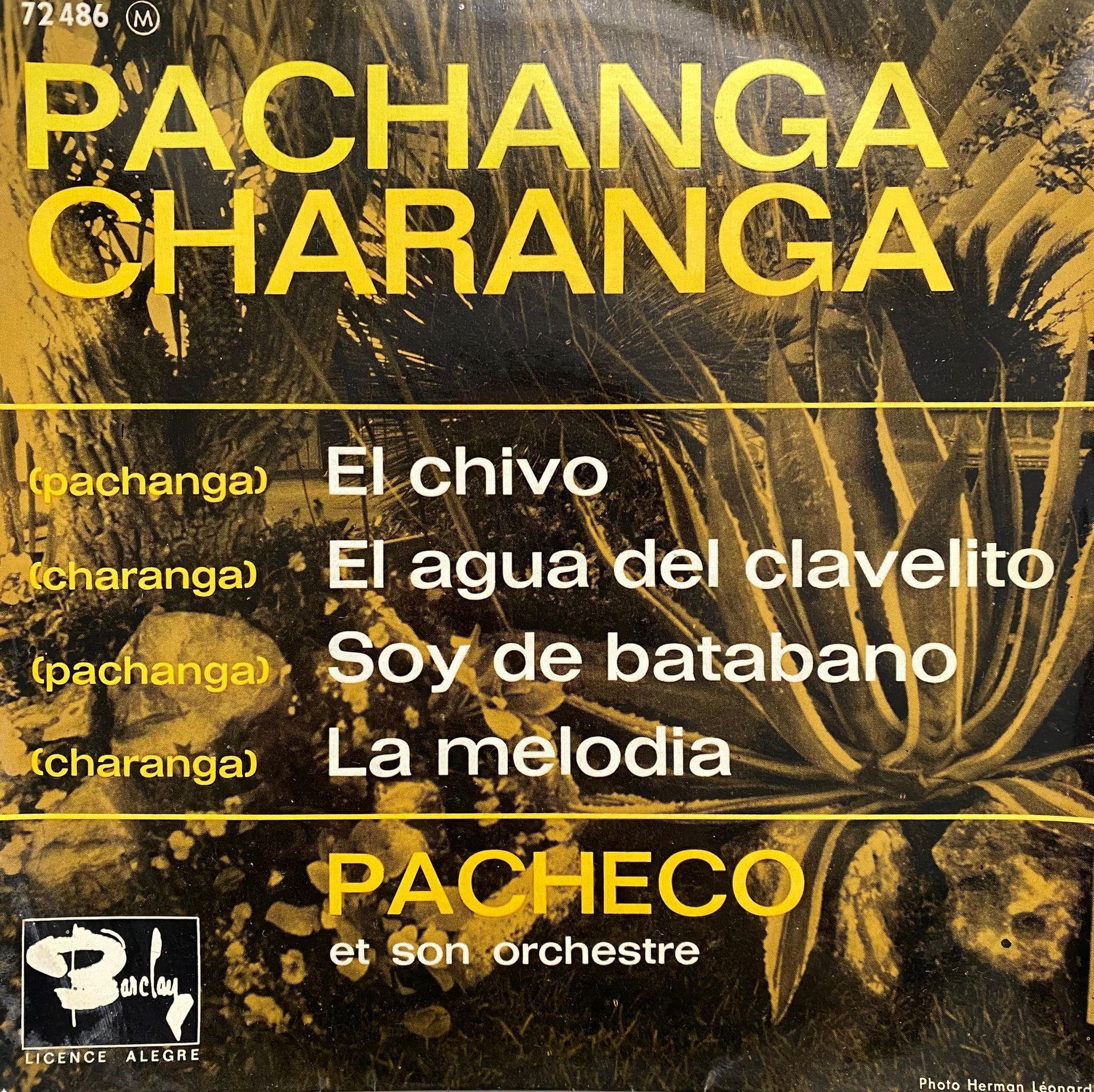 PACHECO ET SON GRAND ORCHESTRE - PACHANGA CHARANGA