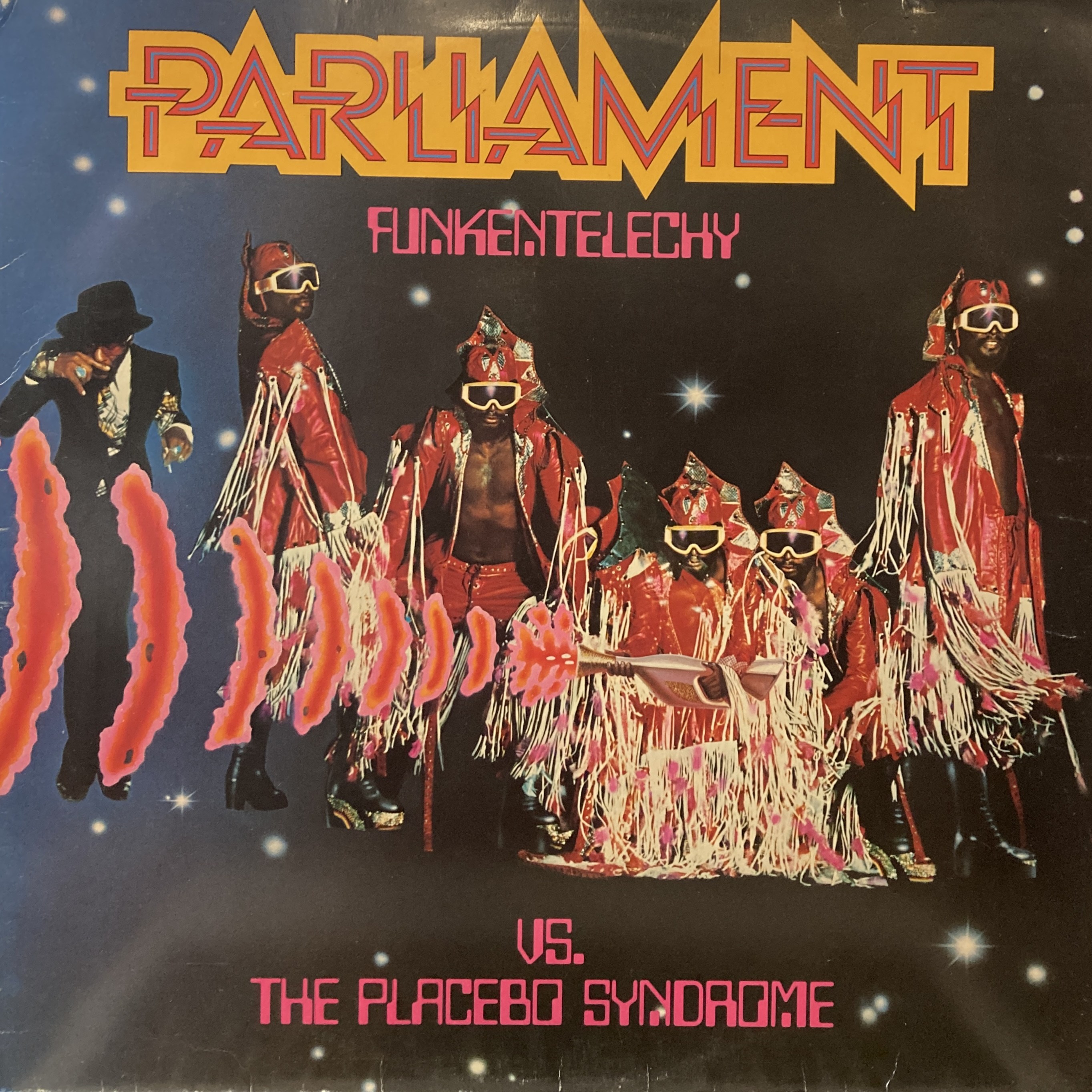 PARLIAMENT – FUNKENTELECHY VS. THE PLACEBO SYNDROME