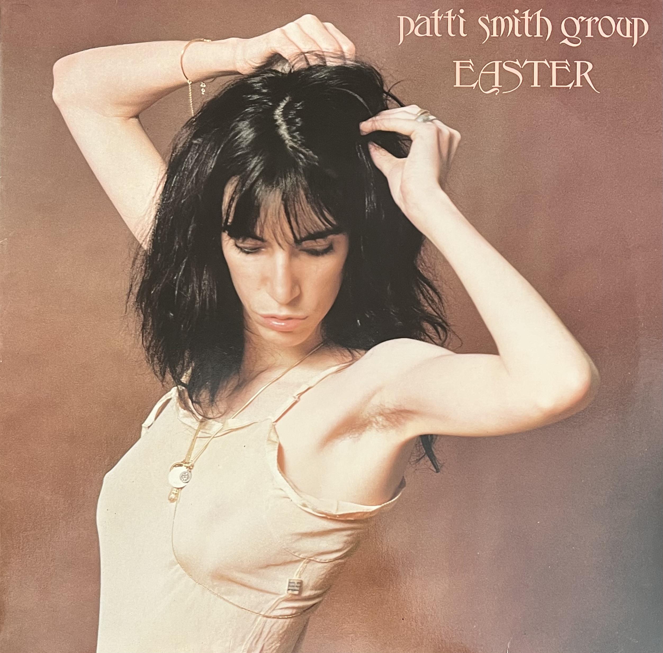 PATTI SMITH GROUP - EASTER