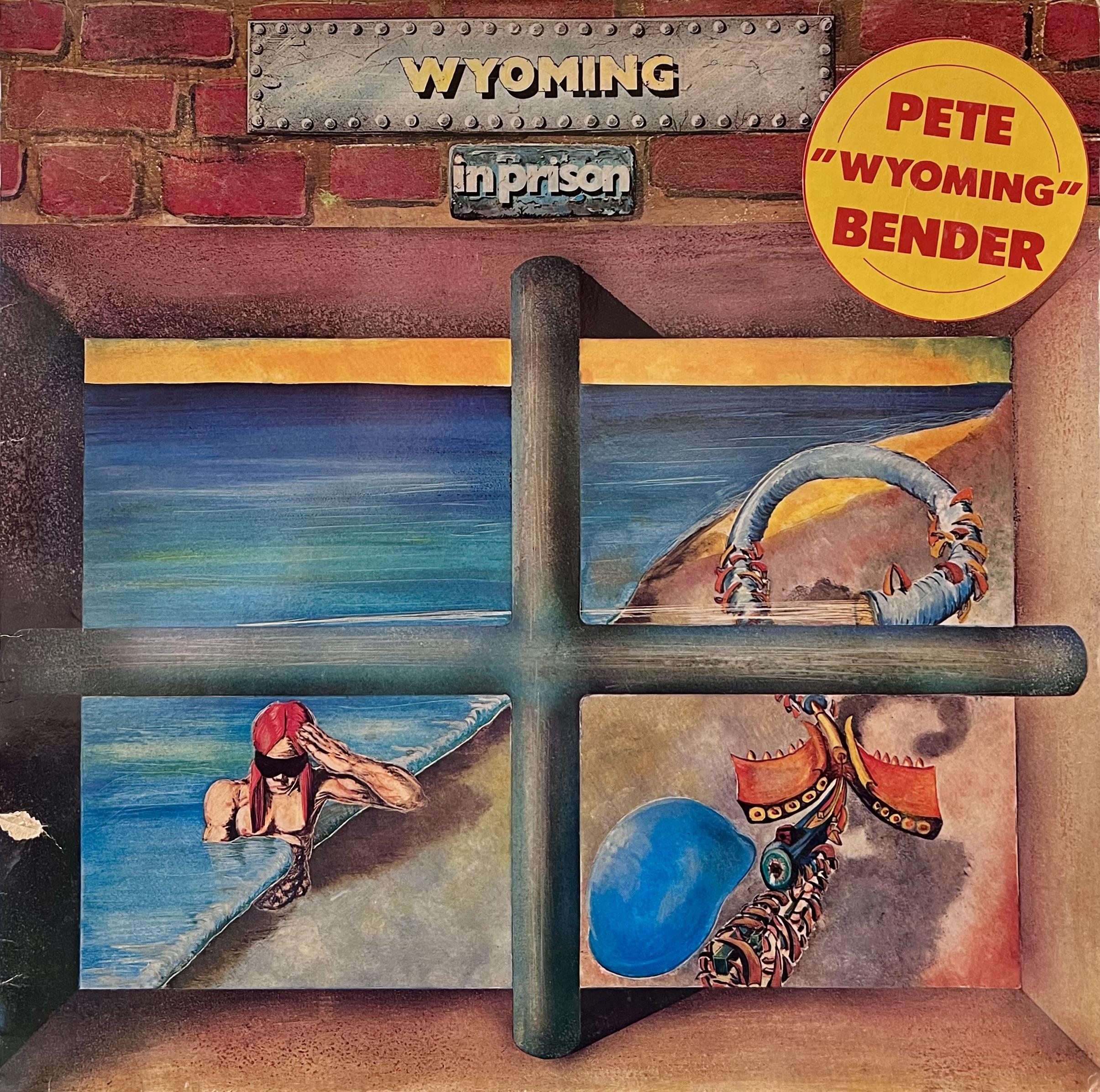 PETE WYOMING BENDER - WYOMING IN PRISON 