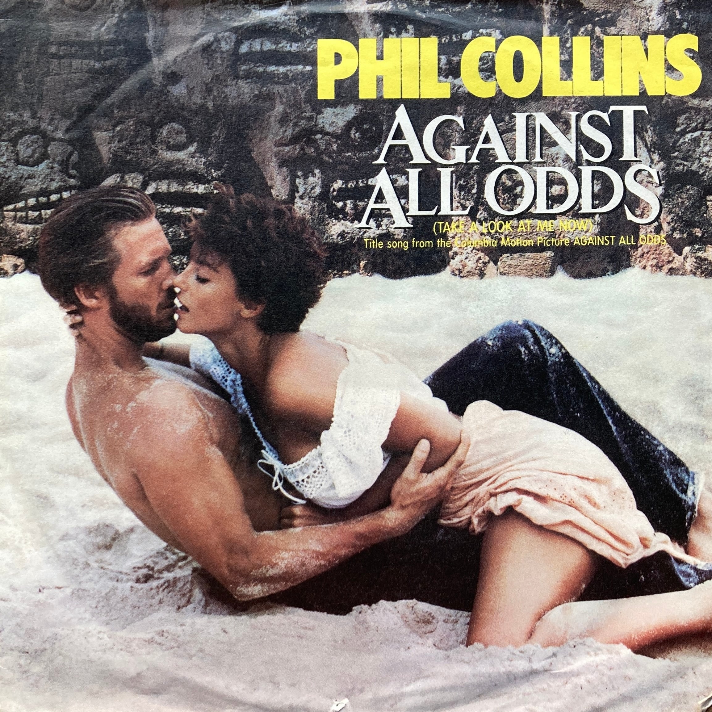 PHIL COLLINS – AGAINST ALL ODDS (TAKE A LOOK AT ME NOW)