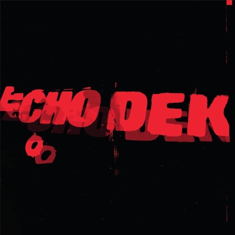 PRIMAL SCREAM - ECHO DEK