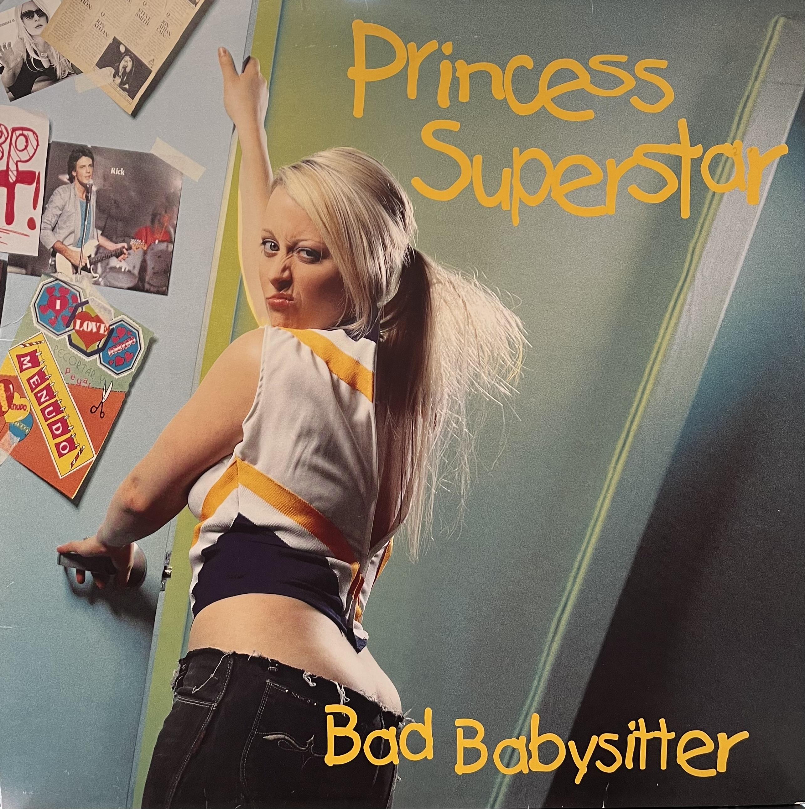 PRINCESS SUPERSTAR - BAD BABYSITTER 