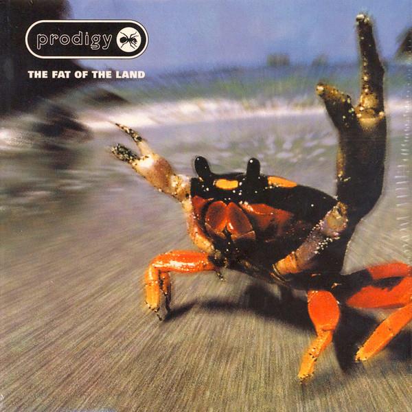 PRODIGY - THE FAT OF THE LAND 