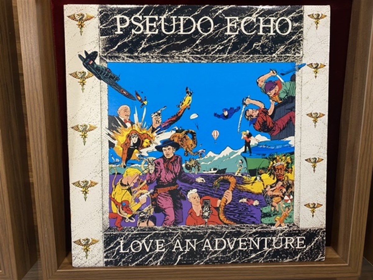 PSEUDO ECHO - LOVE AN ADVENTURE