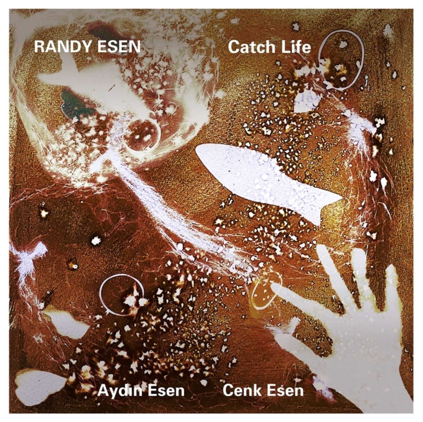 RANDY ESEN - CATCH LIFE