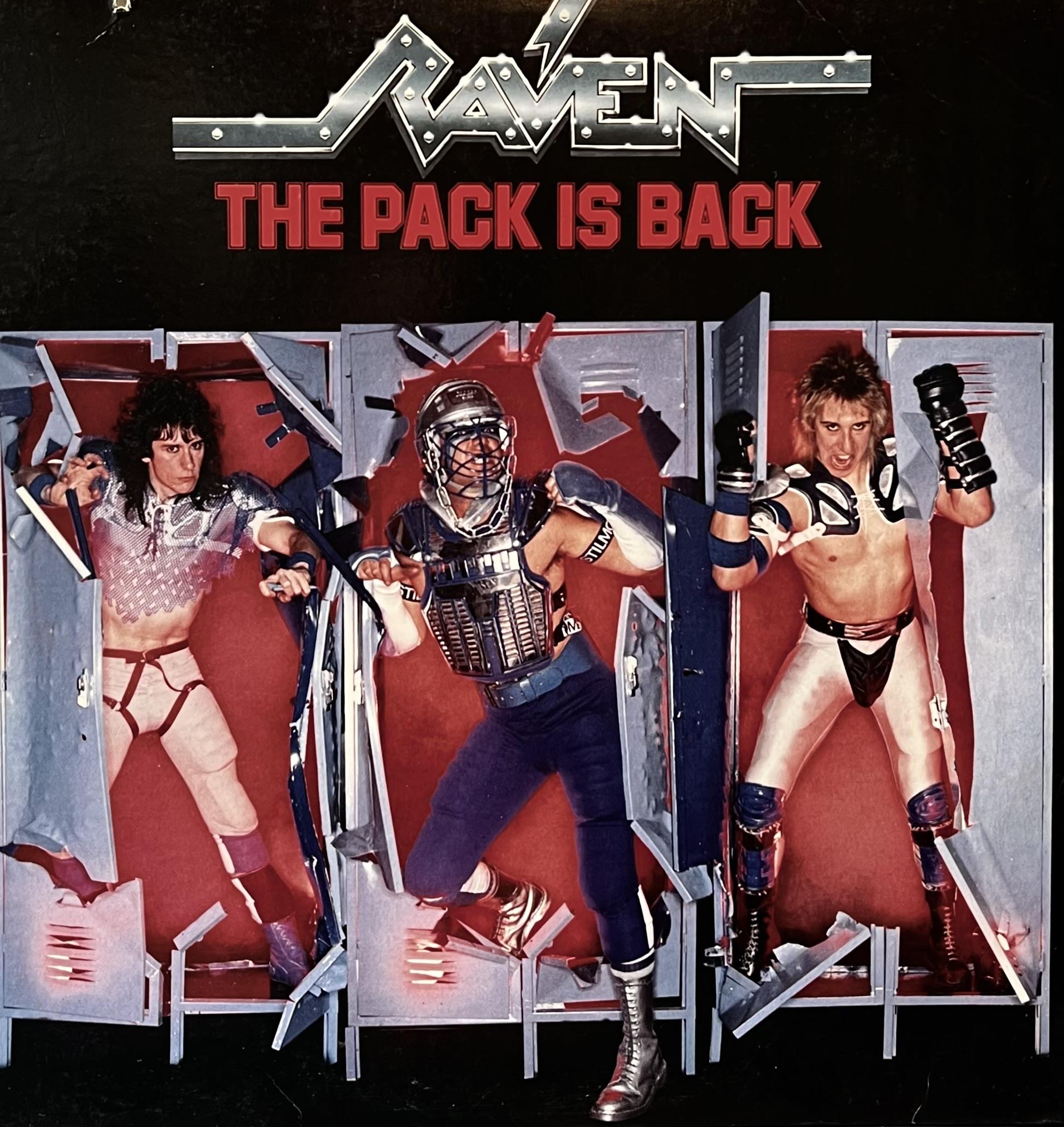 RAVEN - THE PACK IS BACK