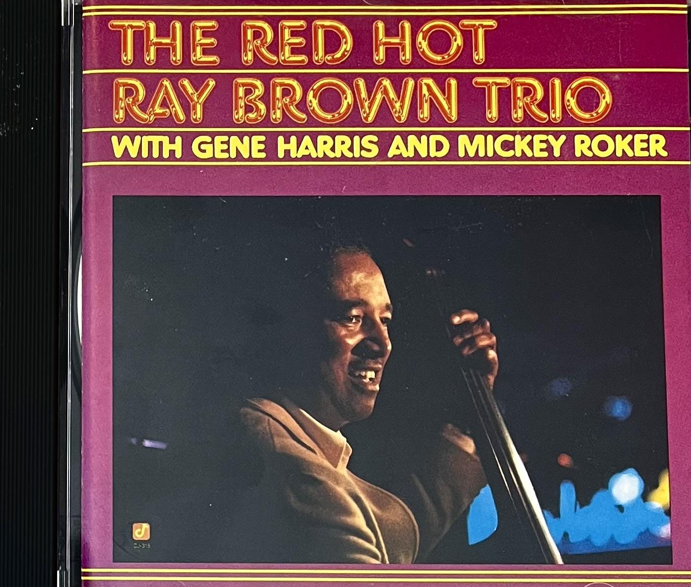 RAY BROWN TRIO – THE RED HOT RAY BROWN TRIO