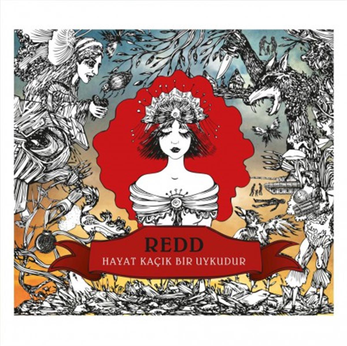 REDD - HAYAT KAÇIK BİR UYKUDUR