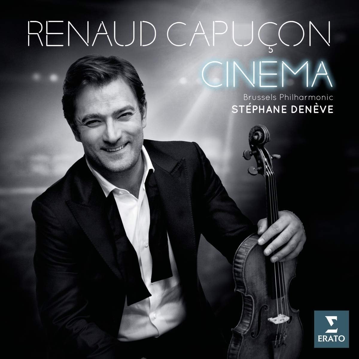 RENAUD CAPUÇON - BRUSSELS PHILHARMONIC - STEPHANE DENEVE - CINEMA