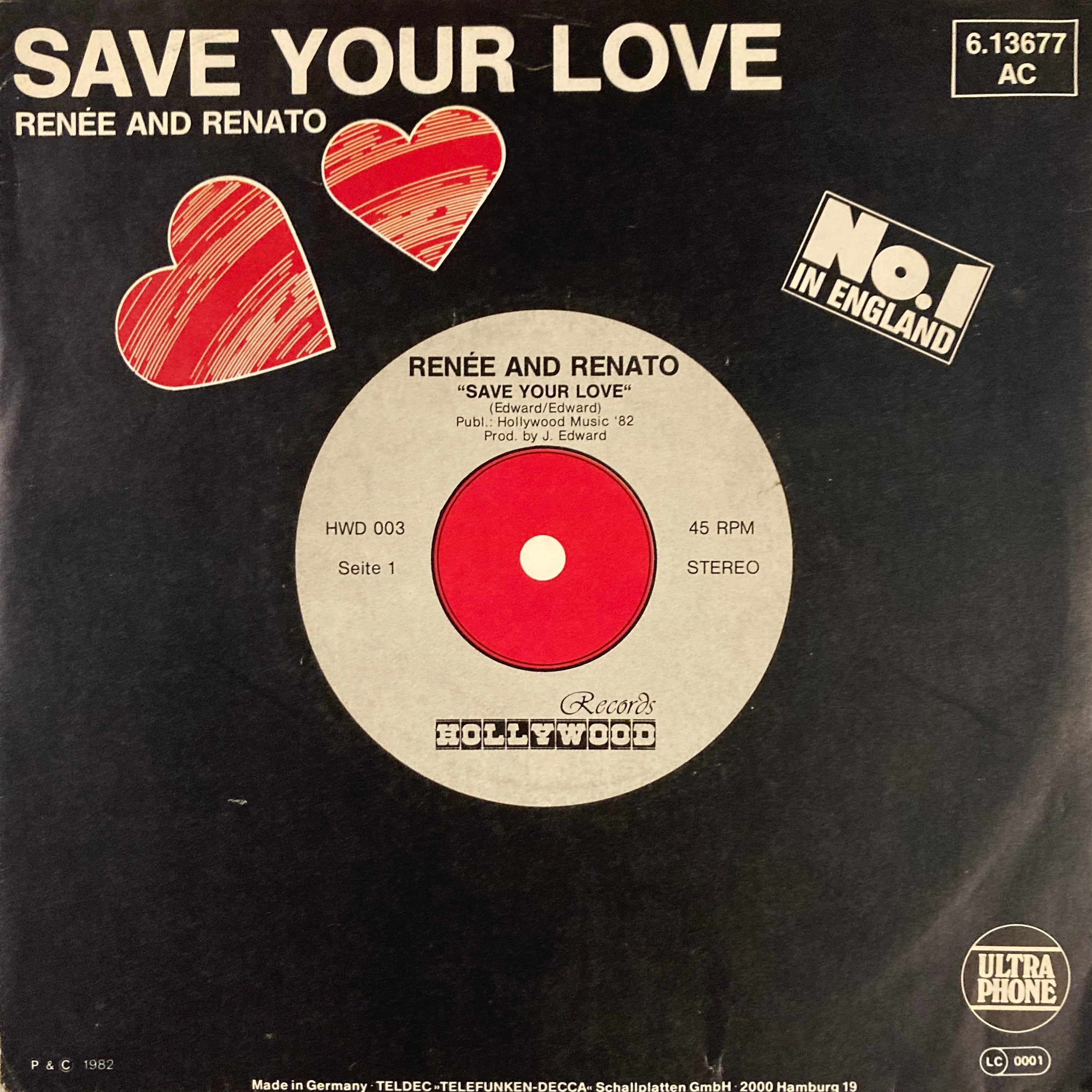 RENÉE AND RENATO – SAVE YOUR LOVE
