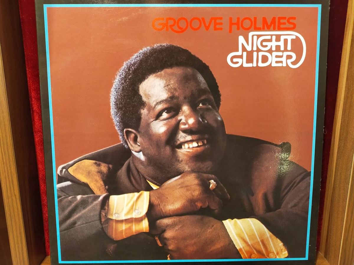 RICHARD GROOVE HOLMES - NIGHT GLIDER 