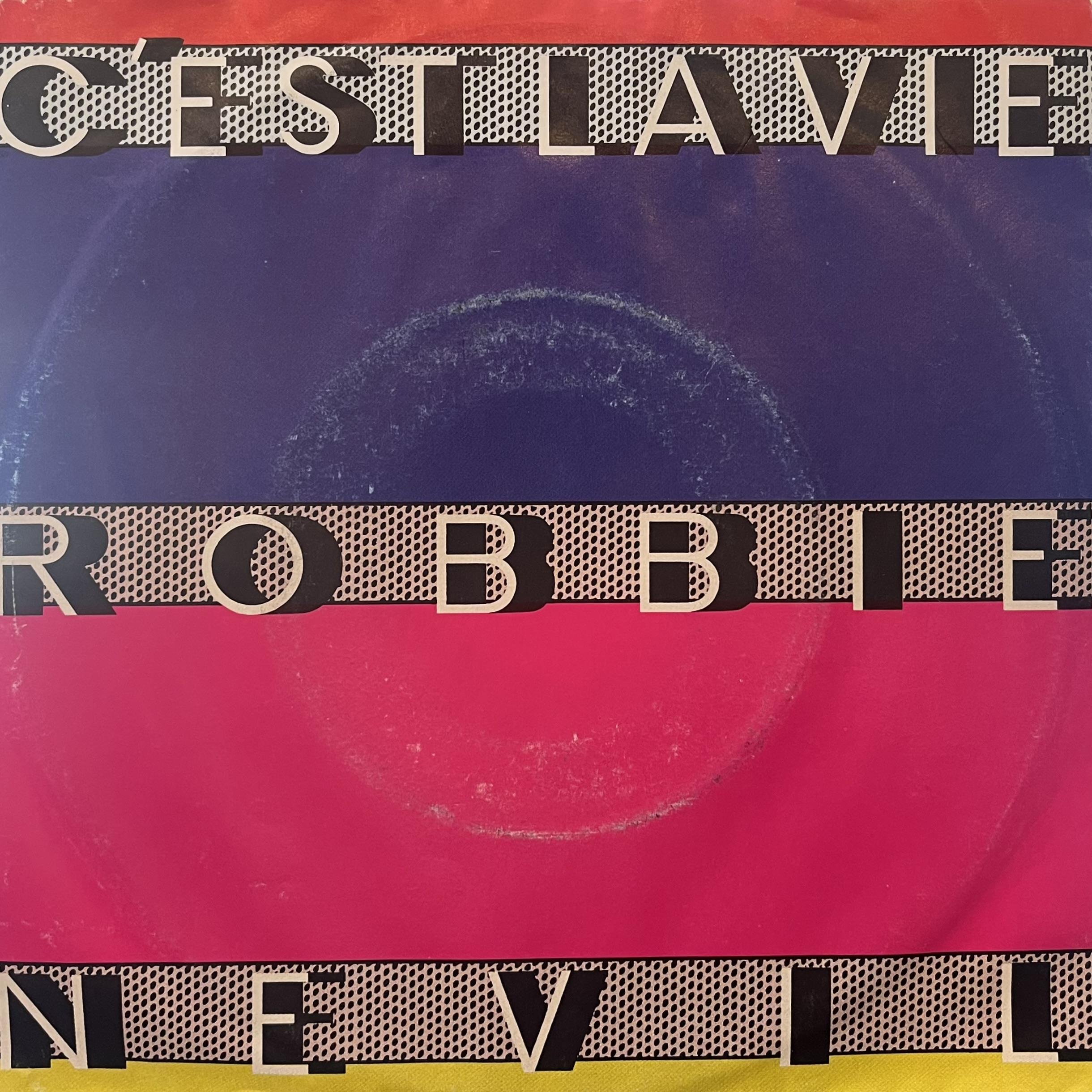 ROBBIE NEVIL – C'EST LA VIE
