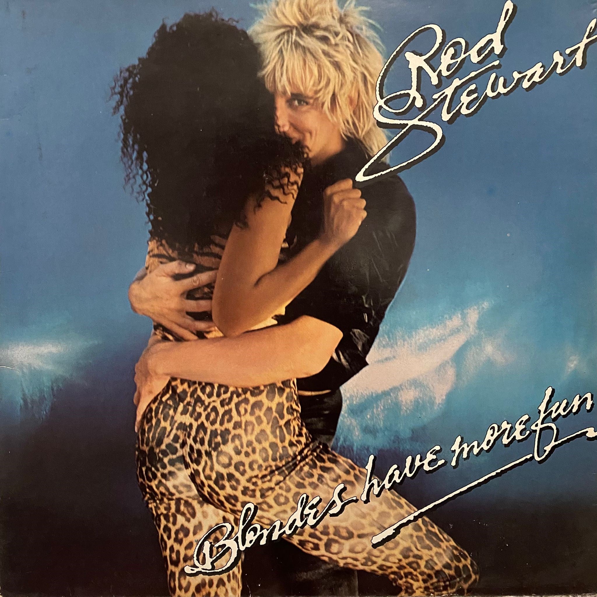 ROD STEWART - BLONDES HAVE MORE FUN