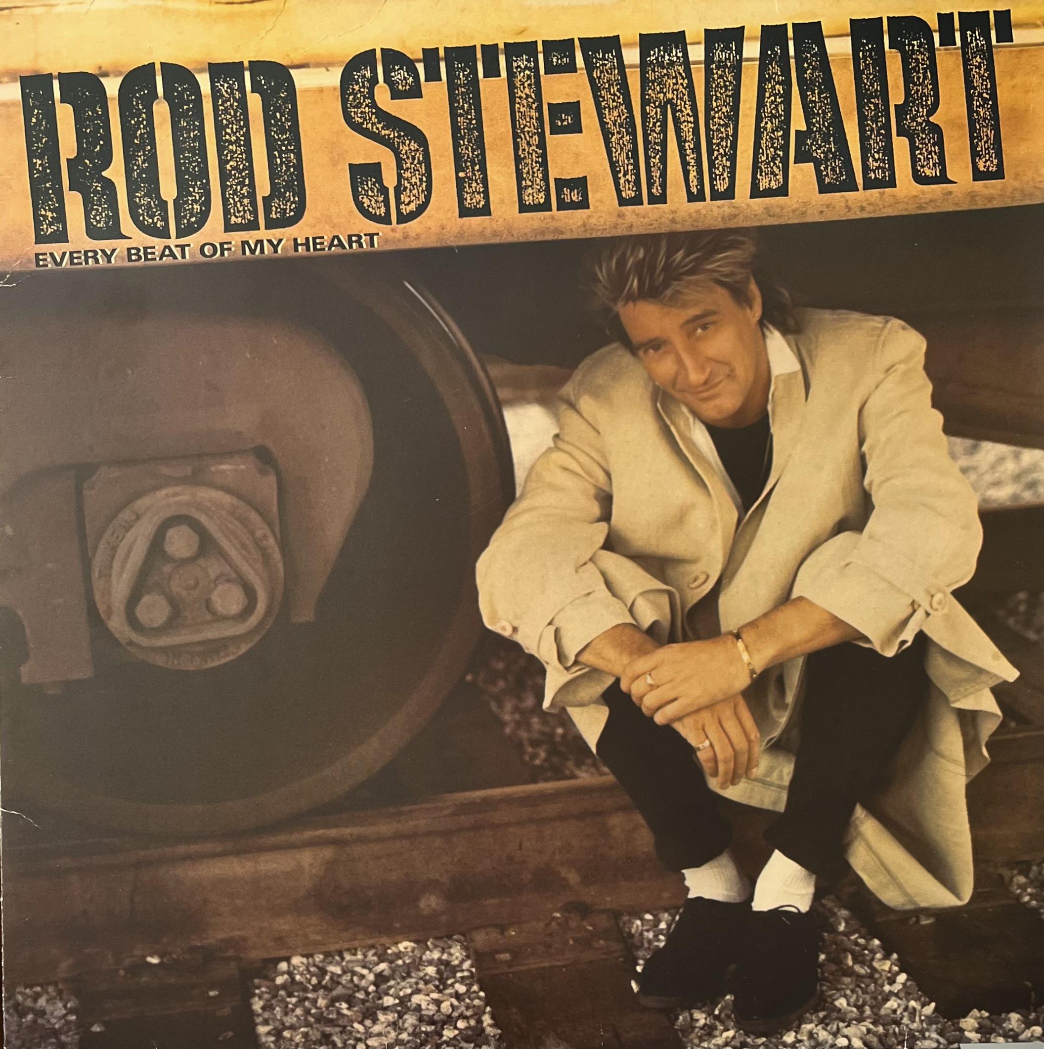 ROD STEWART – EVERY BEAT OF MY HEART