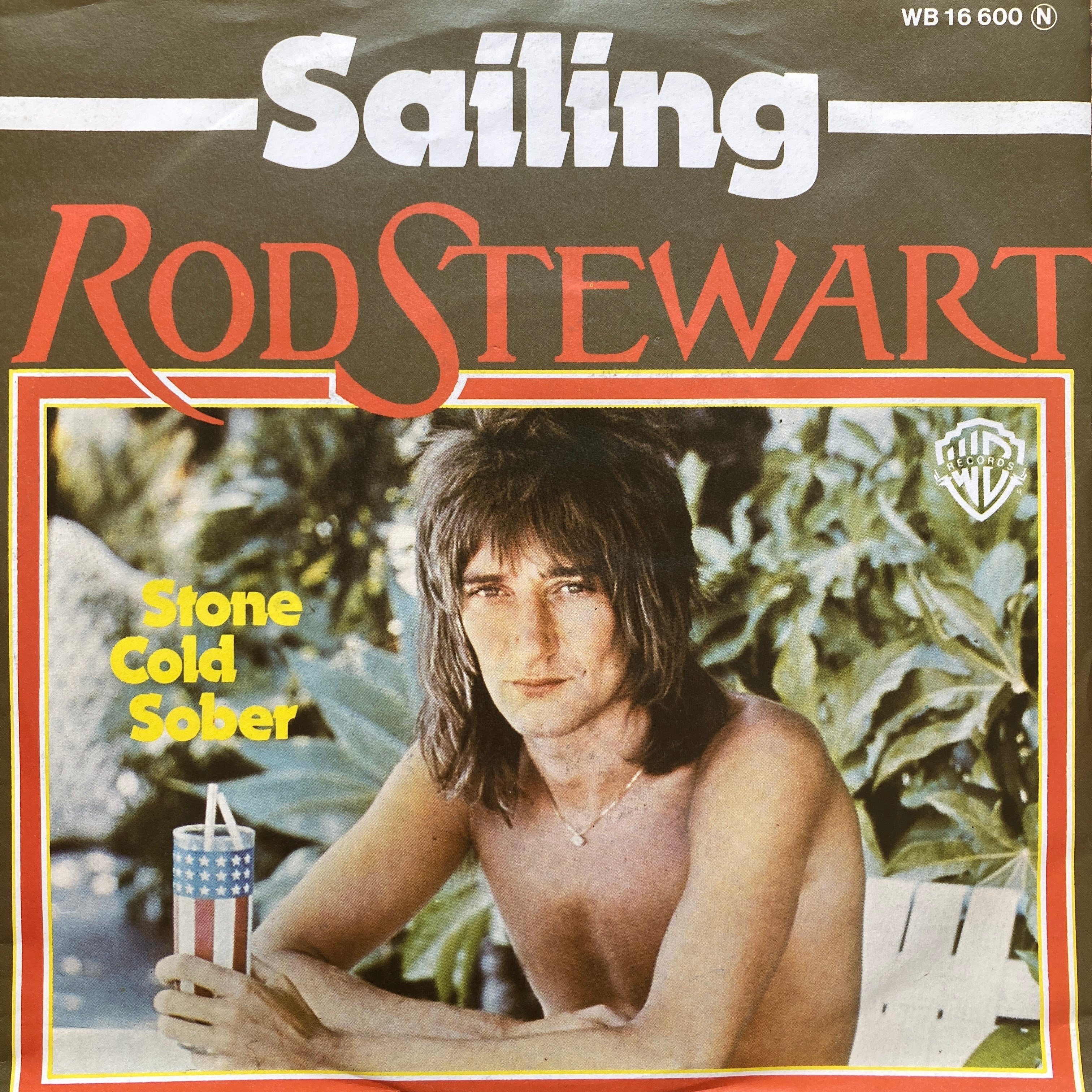 ROD STEWART – SAILING