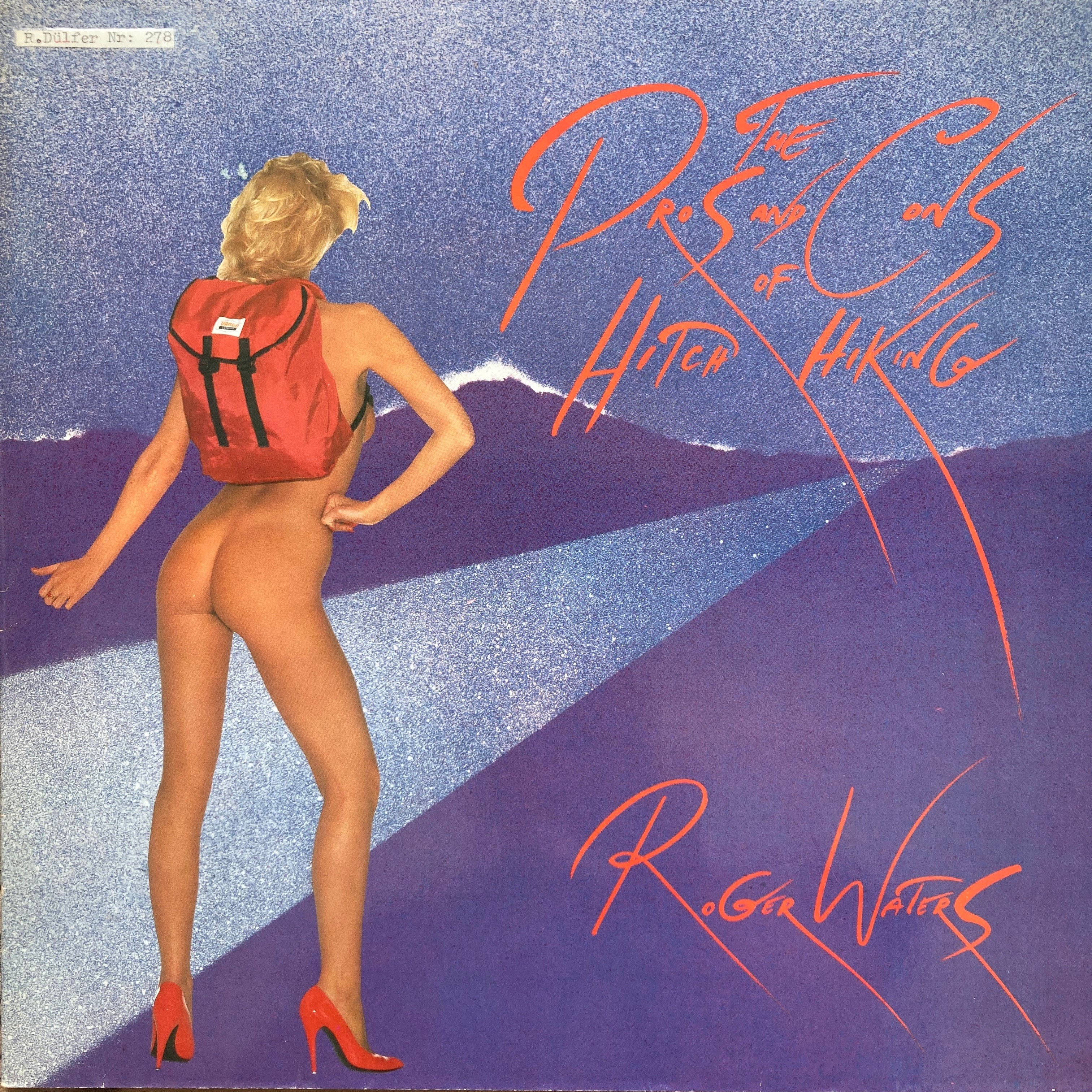 ROGER WATERS - THE PROS AND CONS OF HITCH HIKING