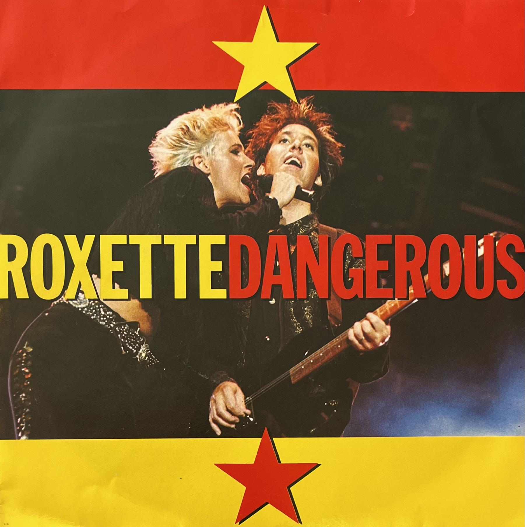 ROXETTE – DANGEROUS